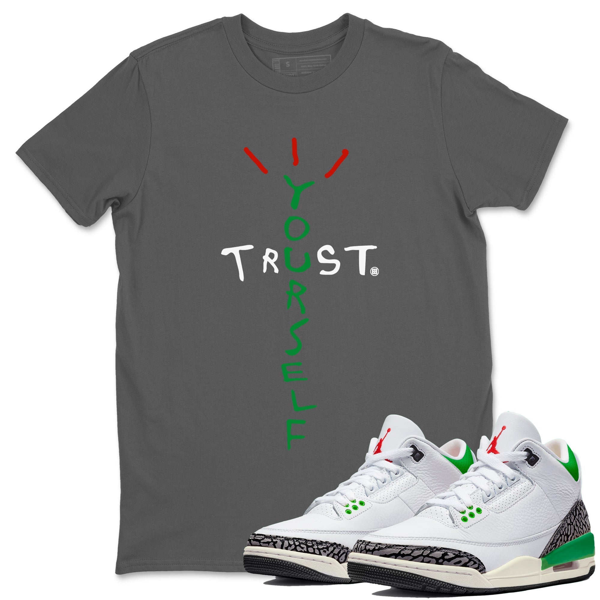 Air Jordan 3 Lucky Green Trust Yourself Crew Neck Streetwear Sneaker Shirt Air Jordan 3 Lucky Green Sneaker T-Shirts Washing and Care Tip