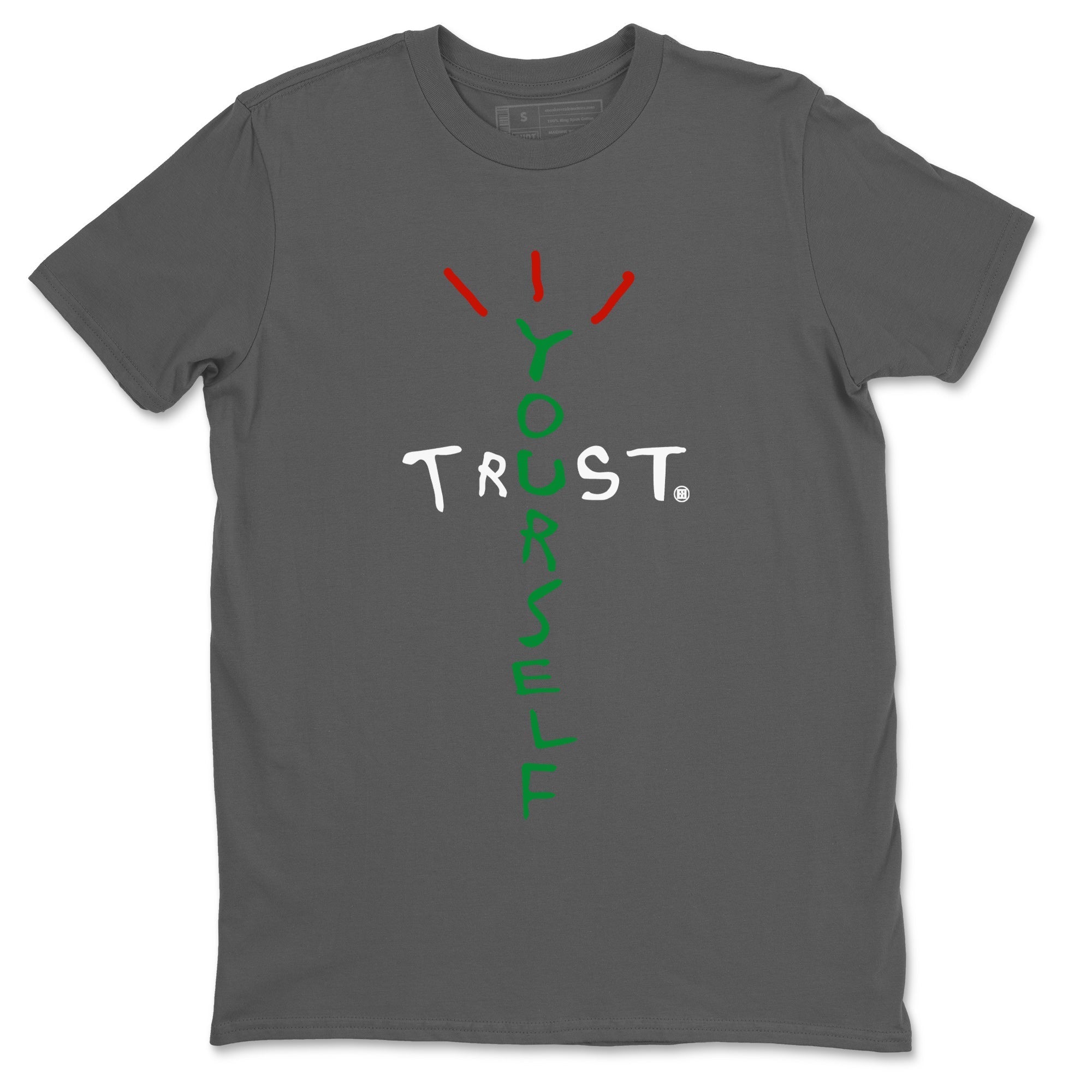 Air Jordan 3 Lucky Green Sneaker Match Tees Trust Yourself Streetwear Sneaker Shirt Air Jordan 3 Retro Lucky Green Shirt Unisex Shirts Cool Grey 2