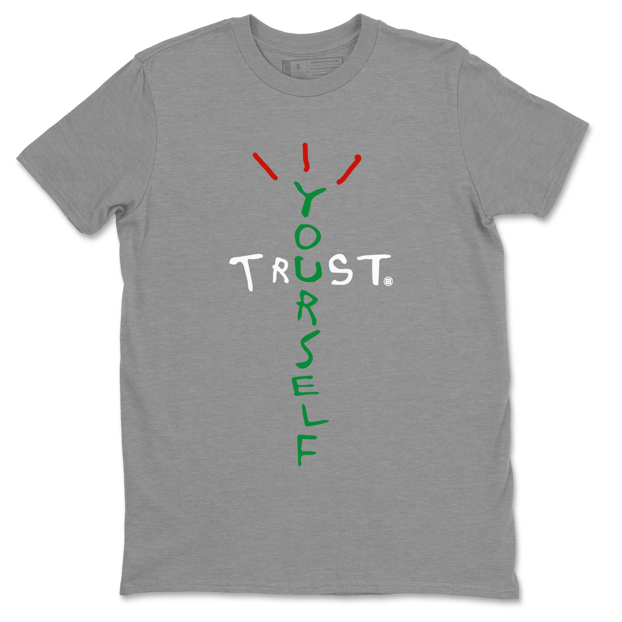 Air Jordan 3 Lucky Green Sneaker Match Tees Trust Yourself Streetwear Sneaker Shirt Air Jordan 3 Retro Lucky Green Shirt Unisex Shirts Heather Grey 2