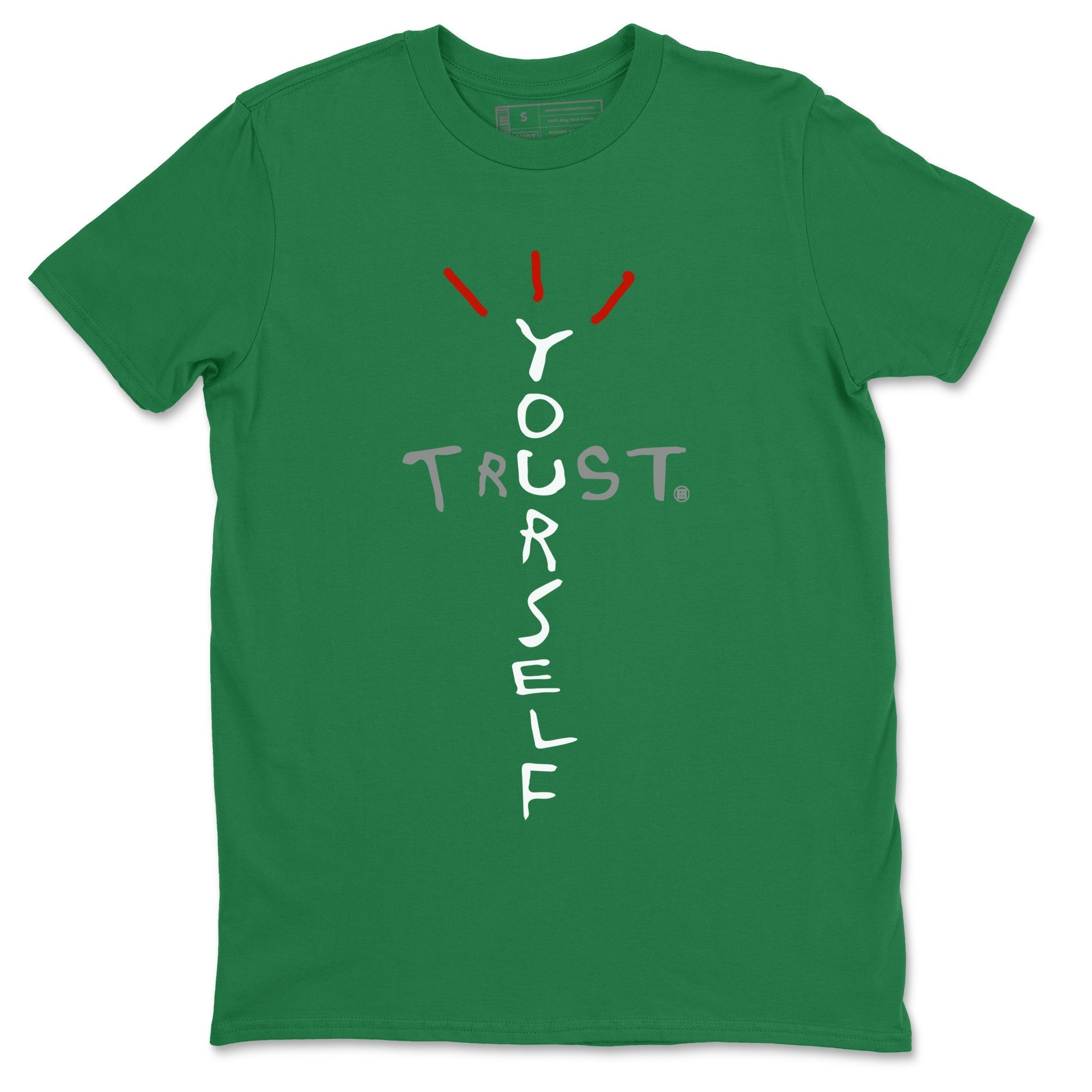 Air Jordan 3 Lucky Green Sneaker Match Tees Trust Yourself Streetwear Sneaker Shirt Air Jordan 3 Retro Lucky Green Shirt Unisex Shirts Kelly Green 2