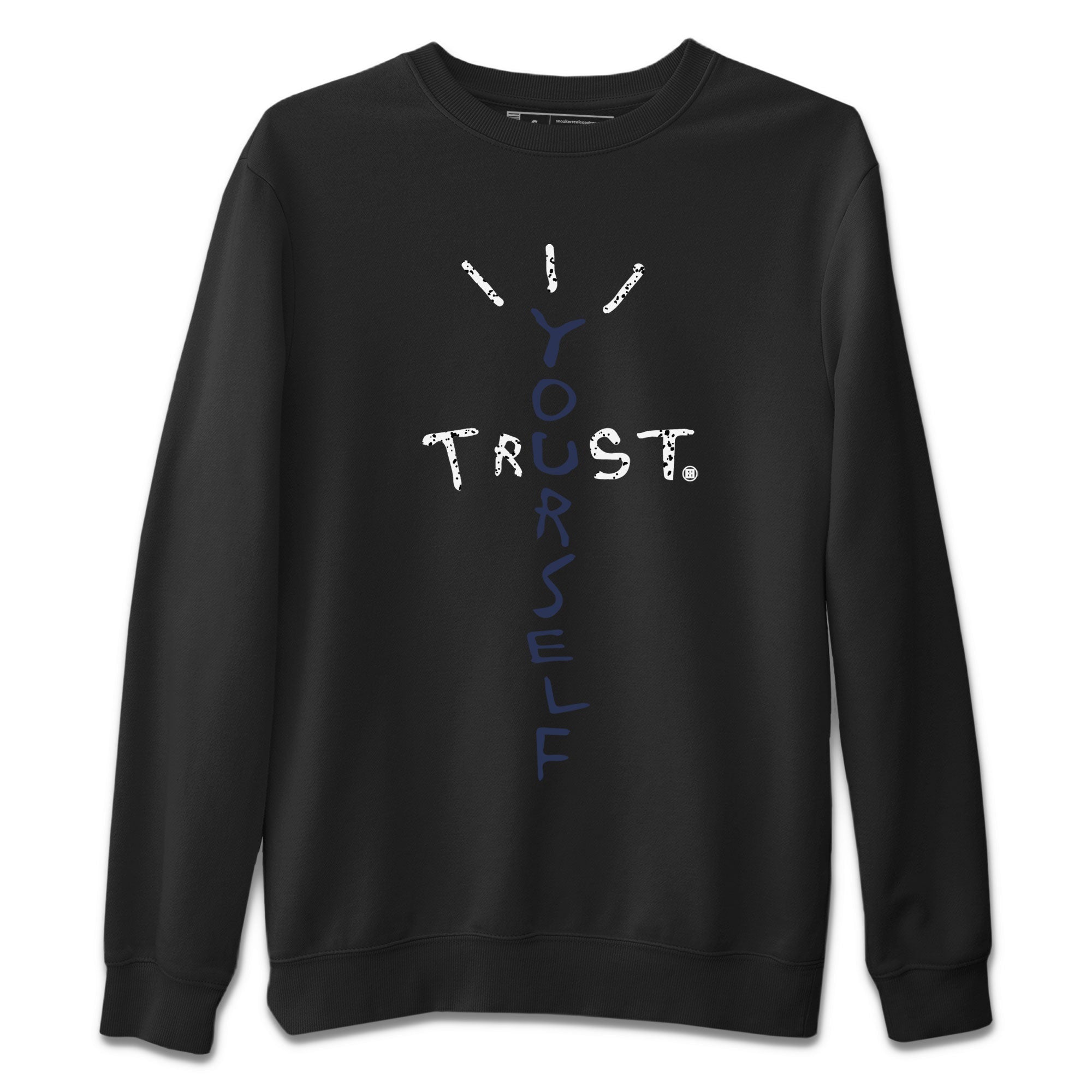 Air Jordan 5 Georgetown Sneaker Match Tees Trust Yourself Streetwear Sneaker Shirt 5 Georgetown Drip Gear Zone Sneaker Matching Clothing Navy 5s Unisex Shirts Black 2