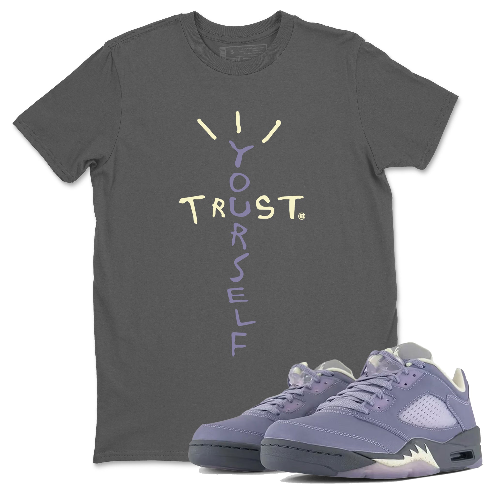 Air Jordan 5 Indigo Haze Sneaker Match Tees Trust Yourself Streetwear Sneaker Shirt 5s Indigo Haze Sneaker Release Tees Unisex Shirts Cool Grey 1
