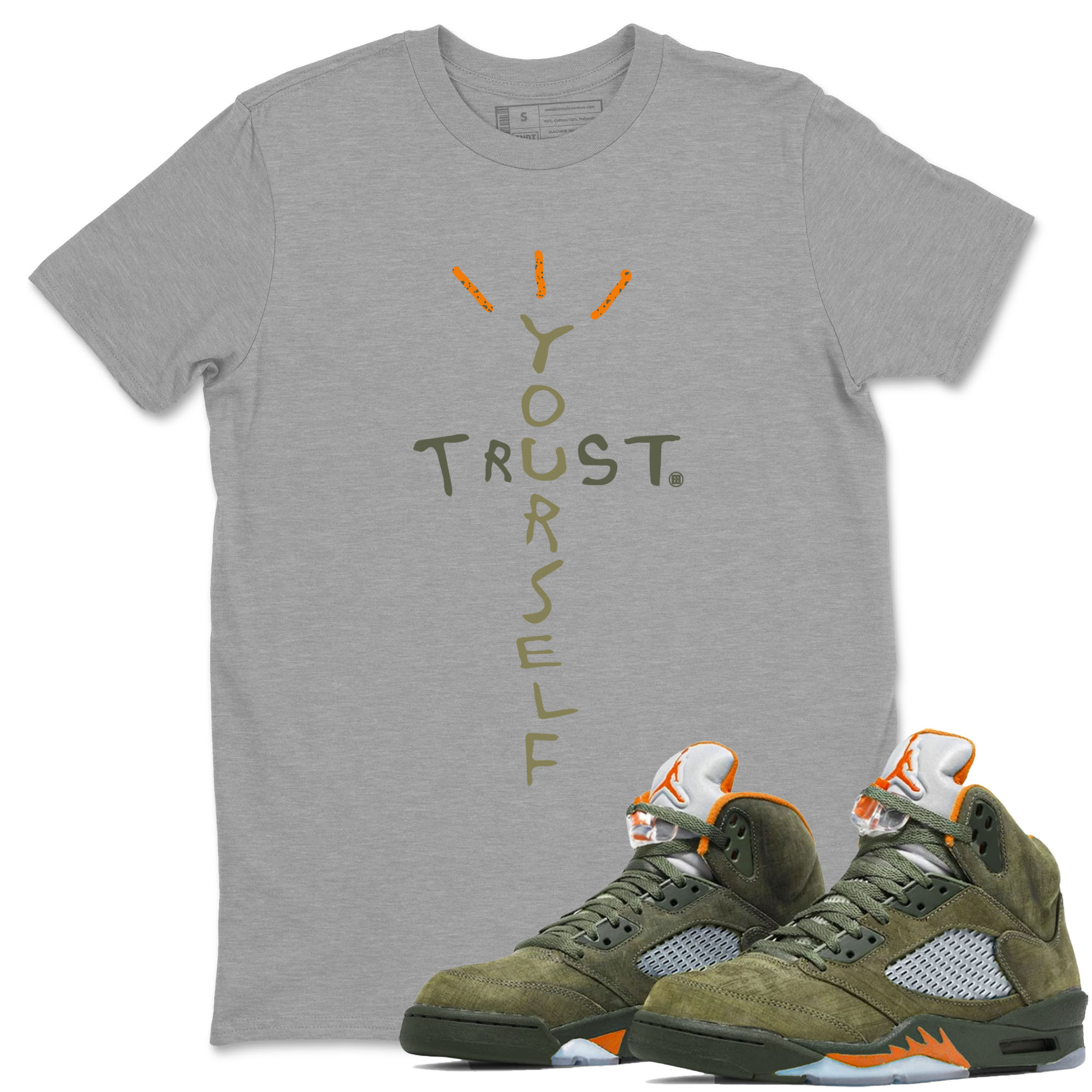 Air Jordan 5 Olive shirt to match jordans Trust Yourself sneaker tees 5s Olive Drip Gear Zone unisex cotton Heather Grey 1 crew neck shirt