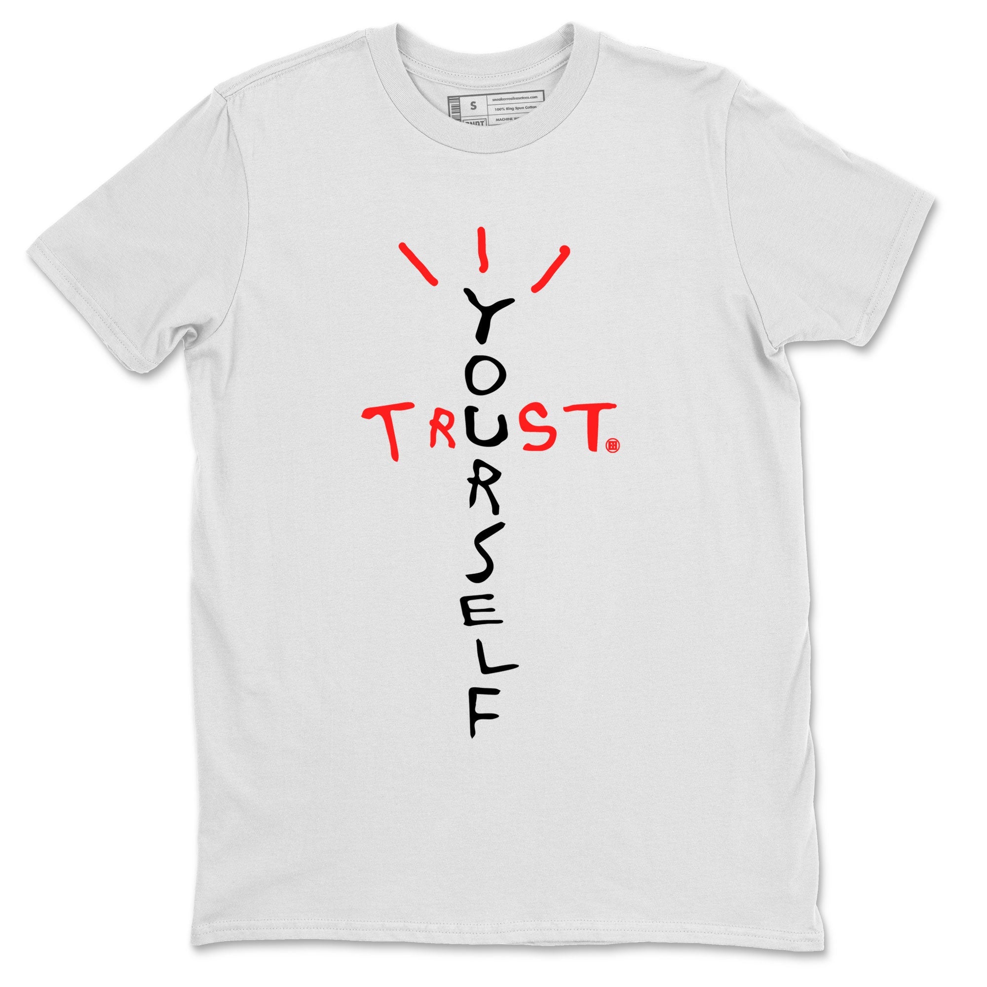 Air Jordan 7 White Infrared Sneaker Match Tees Trust Yourself Streetwear Sneaker Shirt 7s White Infrared Drip Gear Zone Sneaker Matching Clothing Unisex Shirts White 2