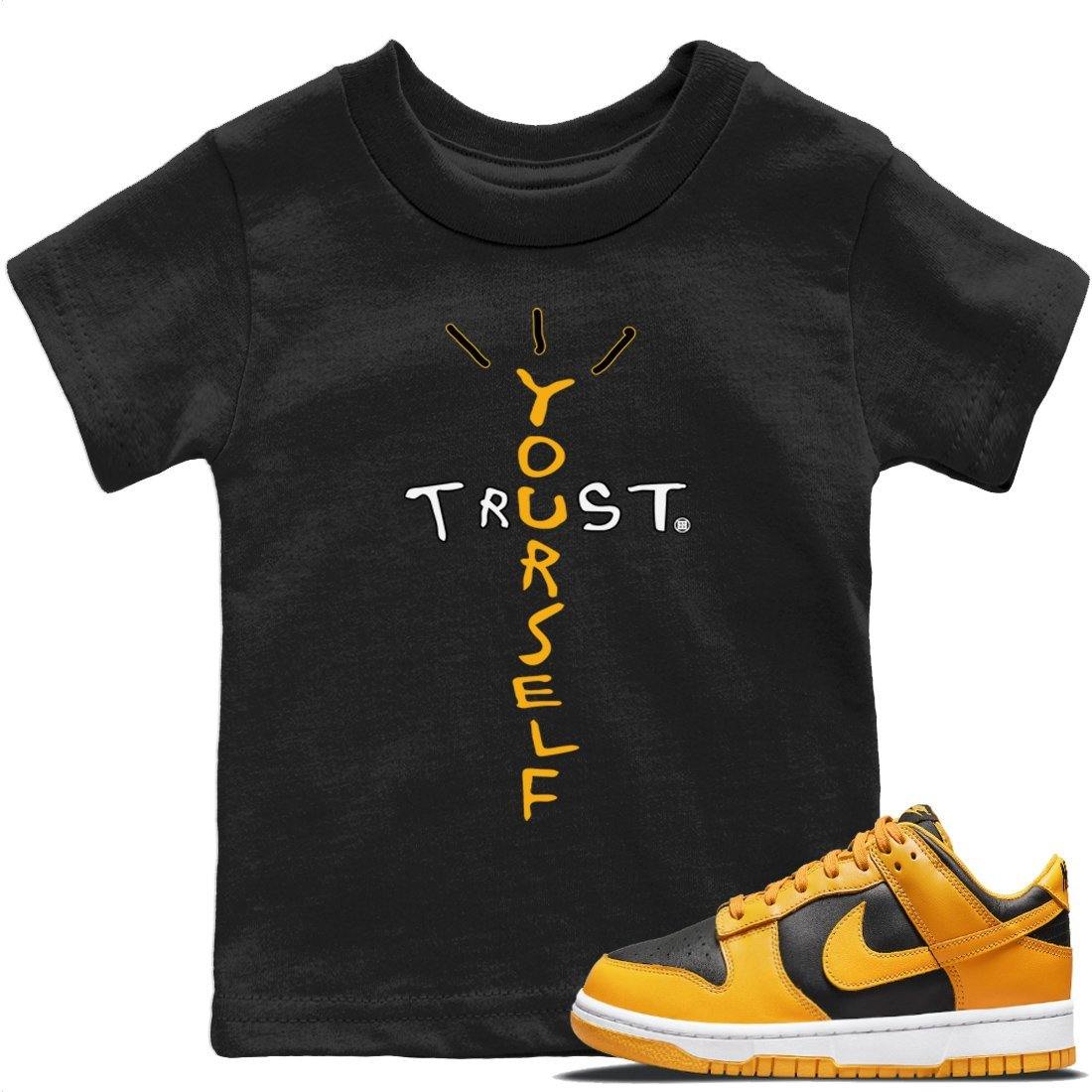 Dunk Championship Goldenrod Sneaker Match Tees Trust Yourself Sneaker Tees Dunk Championship Goldenrod Jordan to match sneaker T-Shirt Kids Shirts