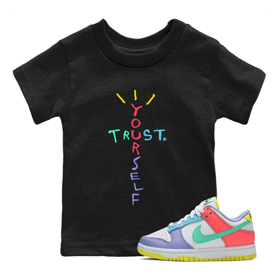 Dunk Easter Candy Sneaker Match Tees Trust Yourself Streetwear Sneaker Shirt Holiday Easter T-Shirt Sneaker Release Tees Kids Shirts Black 1