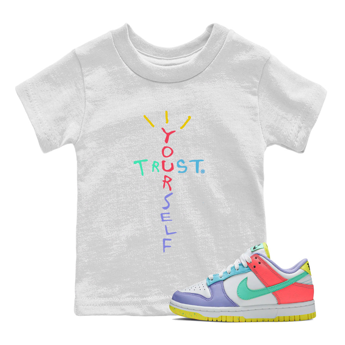 Dunk Easter Candy Sneaker Match Tees Trust Yourself Streetwear Sneaker Shirt Holiday Easter T-Shirt Sneaker Release Tees Kids Shirts White 1