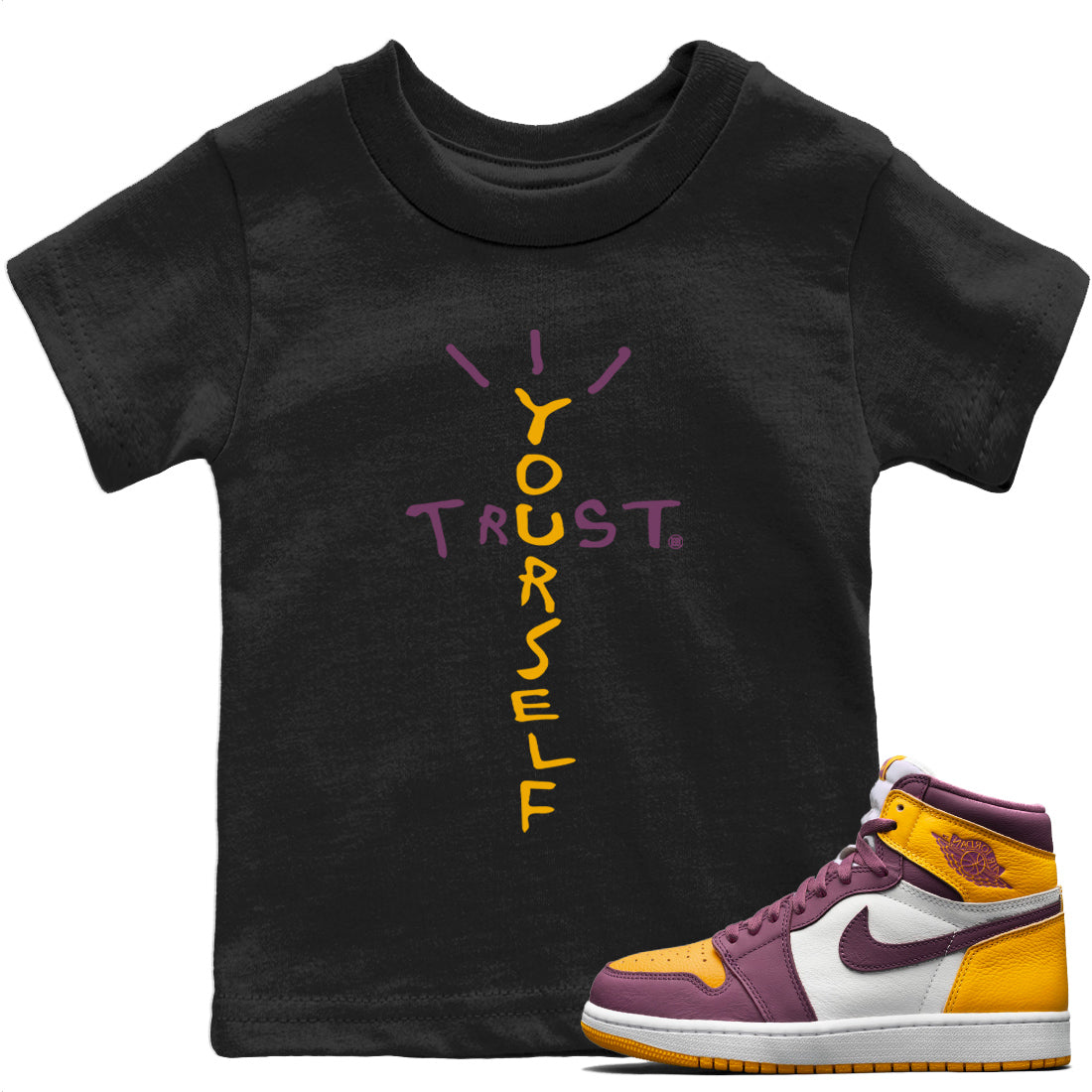 Jordan 1 Brotherhood Sneaker Matching T-Shirt Trust Yourself Sneaker Tees Jordan 1 Brotherhood Sneaker Release Tees Kids Shirts