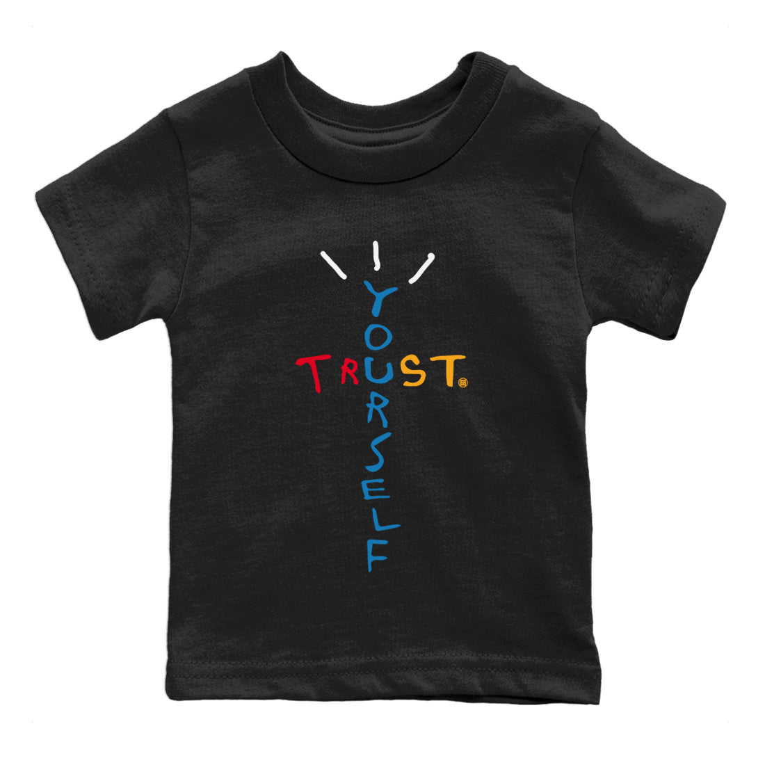 Jordan 4 Messy Room Sneaker Matching T-Shirt Trust Yourself Sneaker Tees Jordan 4 Messy Room Sneaker Release Tees Kids Shirts