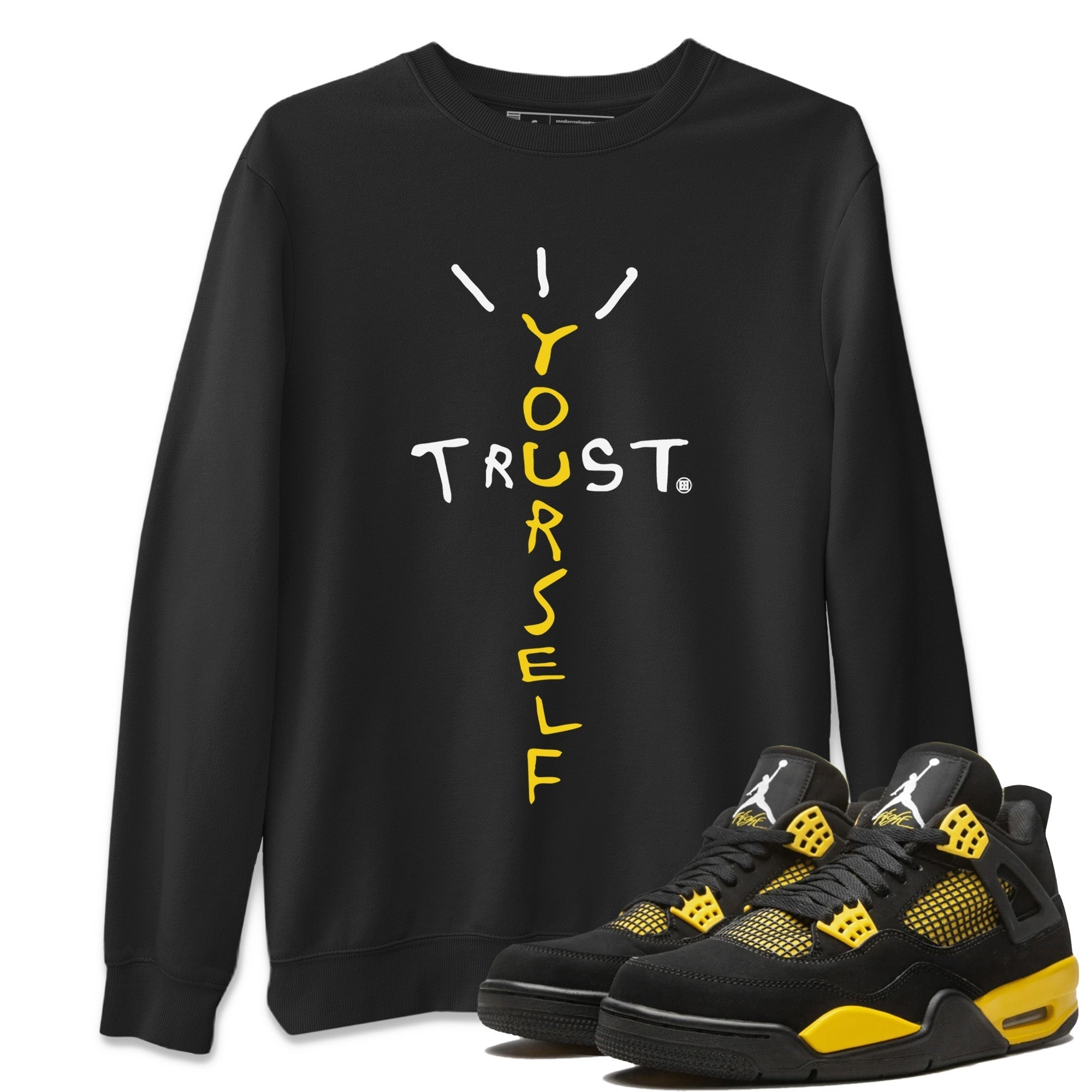  Trust Yourself Crew Neck Streetwear Sneaker Shirt Air Jordan 4 Thunder Sneaker T-Shirts Washing and Care Tip