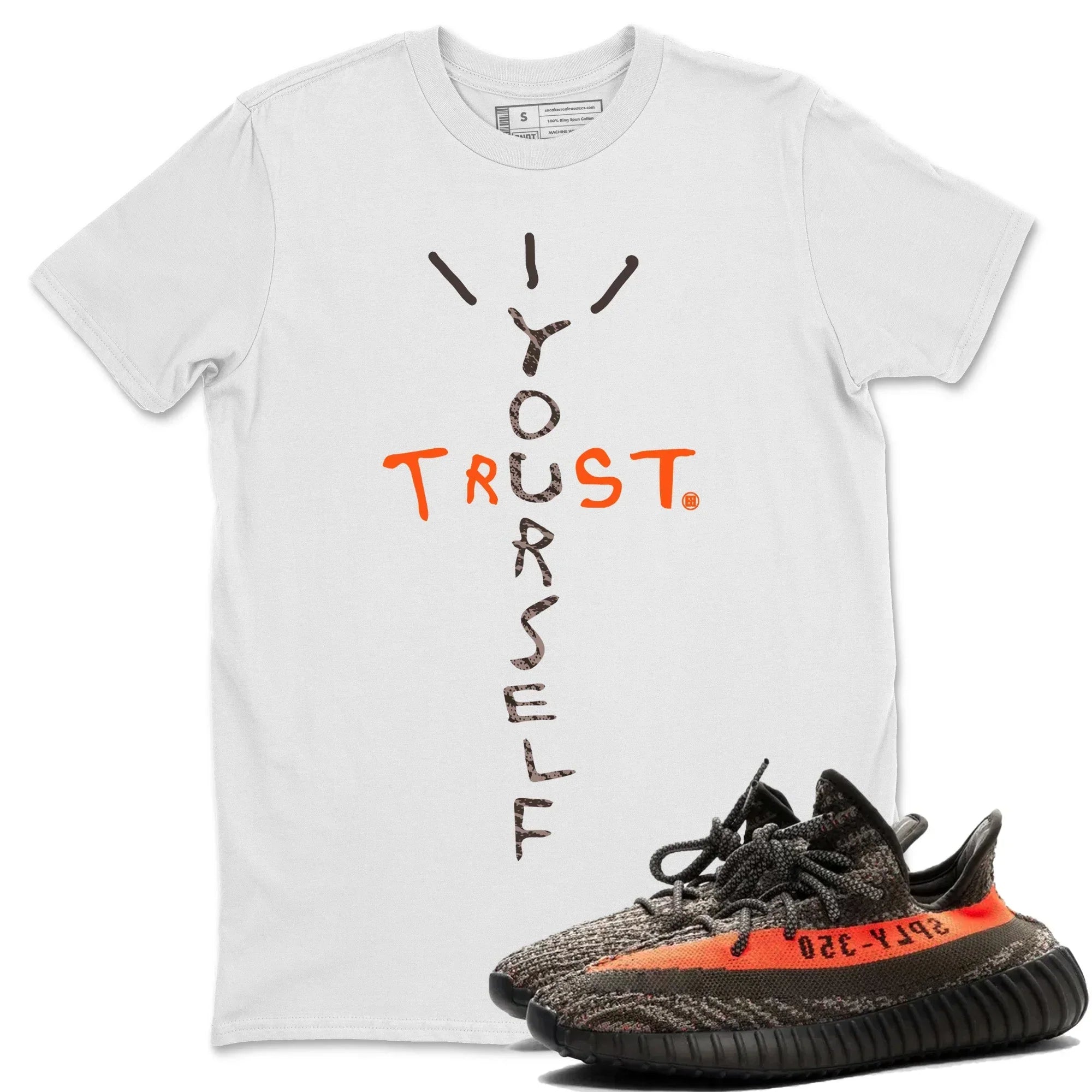 Yeezy 350 Carbon Beluga Shirt To Match Jordans Trust Yourself Sneaker Tees Yeezy 350 Carbon Beluga Drip Gear Zone Sneaker Matching Clothing Unisex Shirts