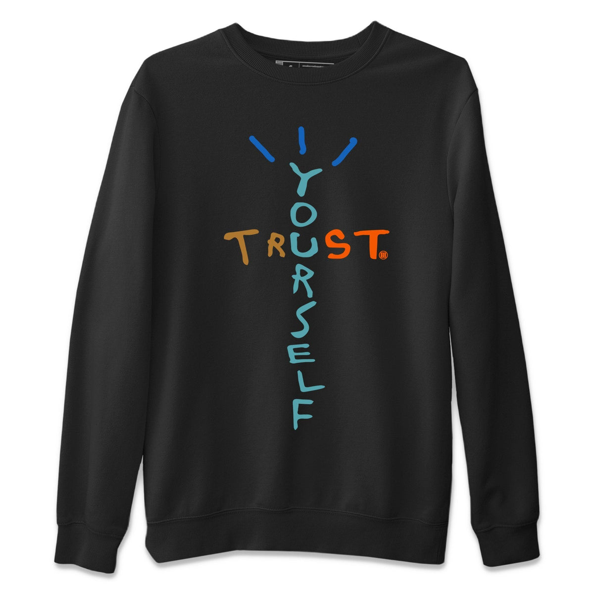 Yeezy 700 Faded Azure Shirt To Match Jordans Trust Yourself Sneaker Tees Yeezy 700 Faded Azure Drip Gear Zone Sneaker Matching Clothing Unisex Shirts