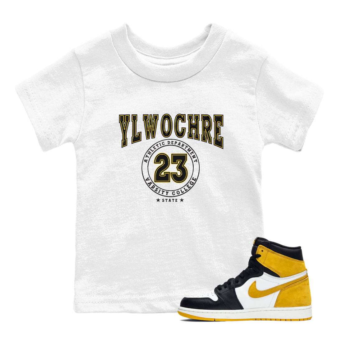 1s Yellow Ochre shirt to match jordans Varsity sneaker tees Air Jordan 1 High OG Yellow Ochre Drip Gear Zone baby toddler White 1 cotton Shirt