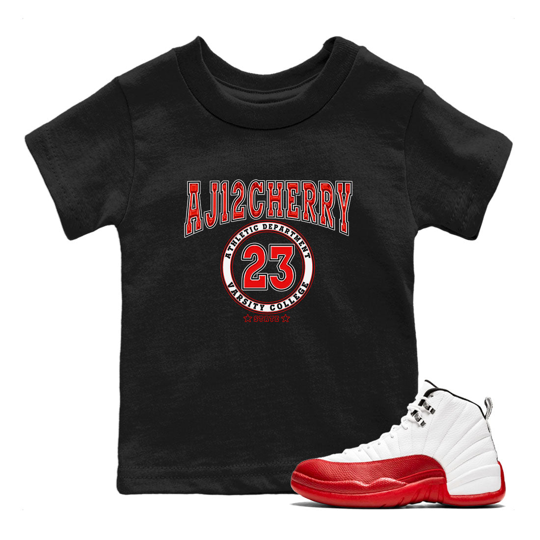 Jordan 12 Retro Cherry shirt to match jordans Varsity Red Varsity special sneaker matching tees 12s Cherry Drip Gear Zone Baby Toddler Black 1 T-Shirt