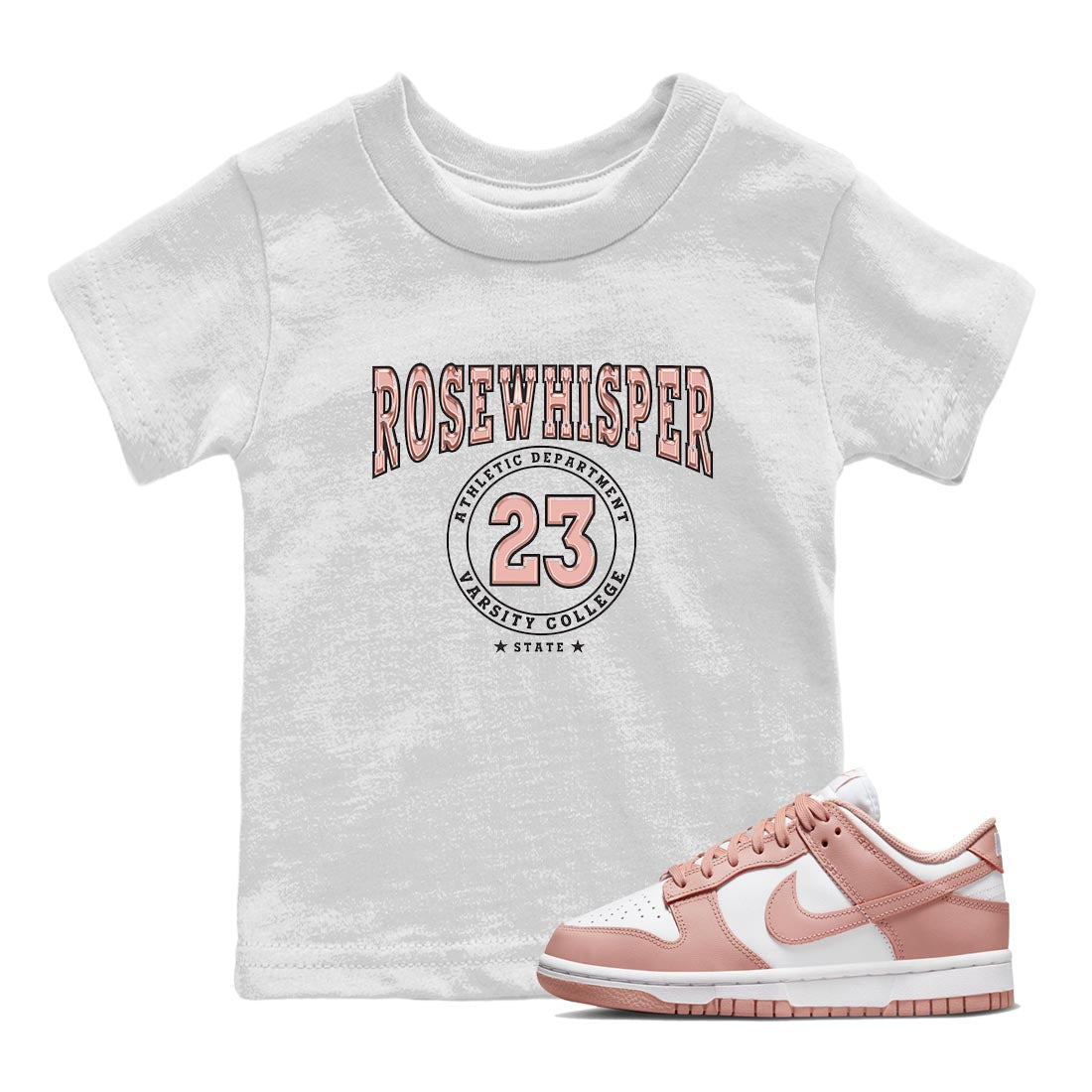 Nike Dunks Low Rose Whisper shirt to match jordans Varsity Streetwear Sneaker Shirt Nike Dunk Rose Whisper Drip Gear Zone Sneaker Matching Clothing Baby Toddler White 1 T-Shirt