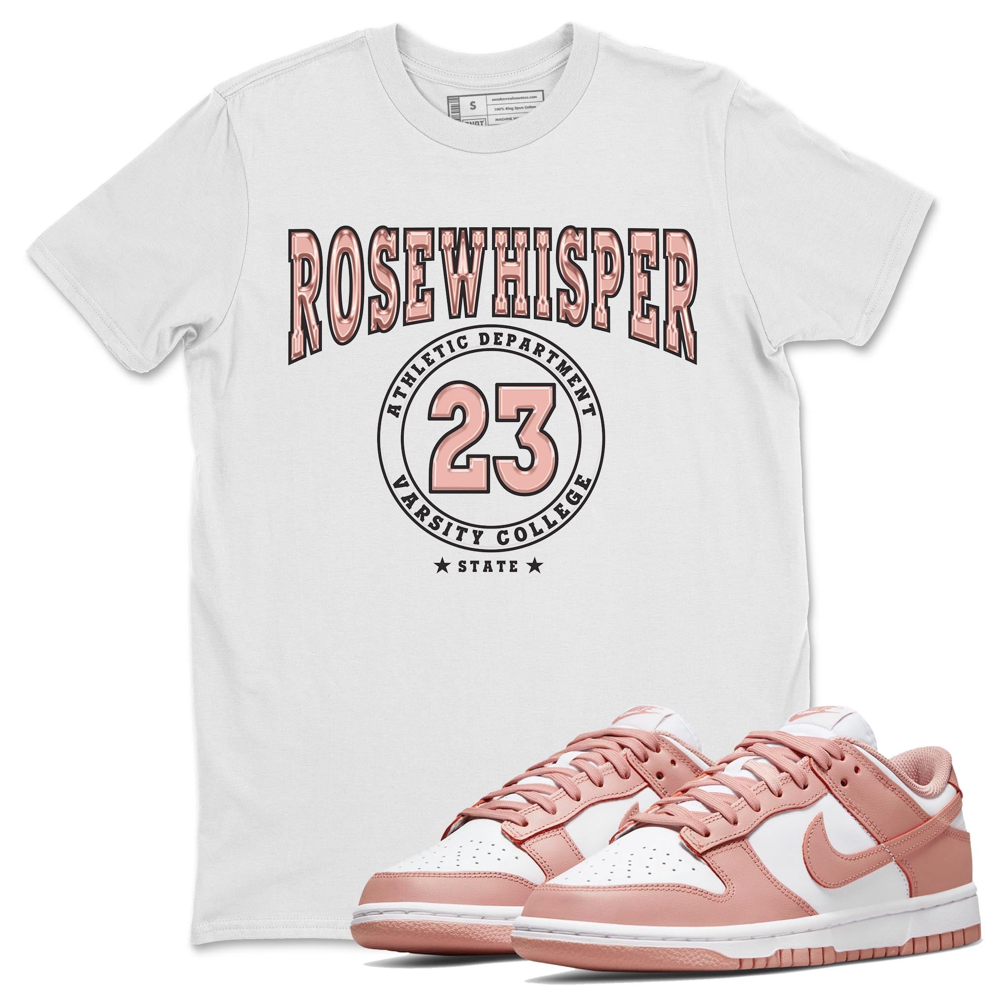 Nike Dunks Low Rose Whisper shirt to match jordans Varsity Streetwear Sneaker Shirt Nike Dunk Rose Whisper Drip Gear Zone Sneaker Matching Clothing Unisex White 1 T-Shirt