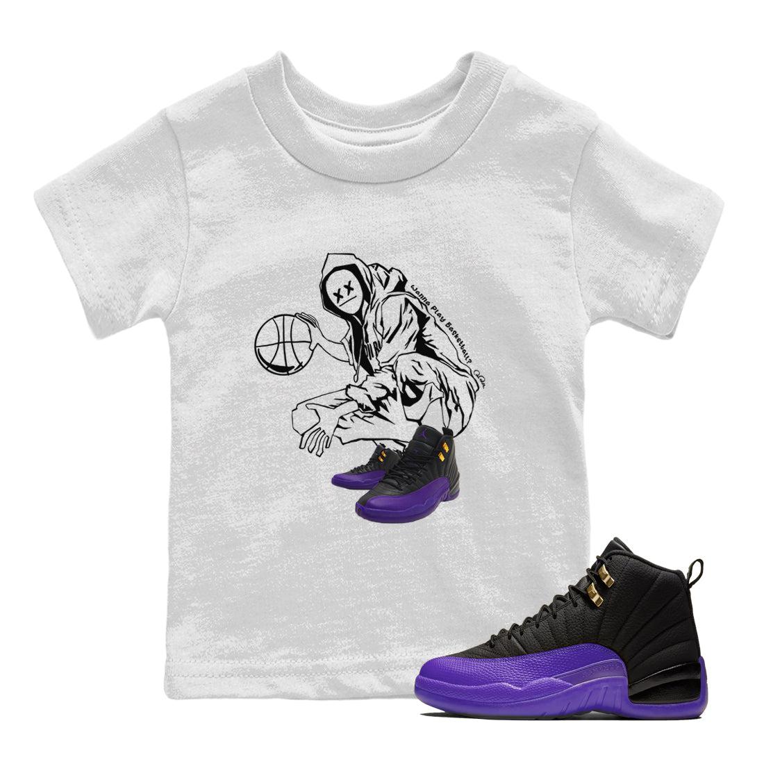 Air Jordan 12 Field Purple shirt to match jordans Wanna Play Basketball Streetwear Sneaker Shirt AJ12 Field Purple Drip Gear Zone Sneaker Matching Clothing Baby Toddler White 1 T-Shirt