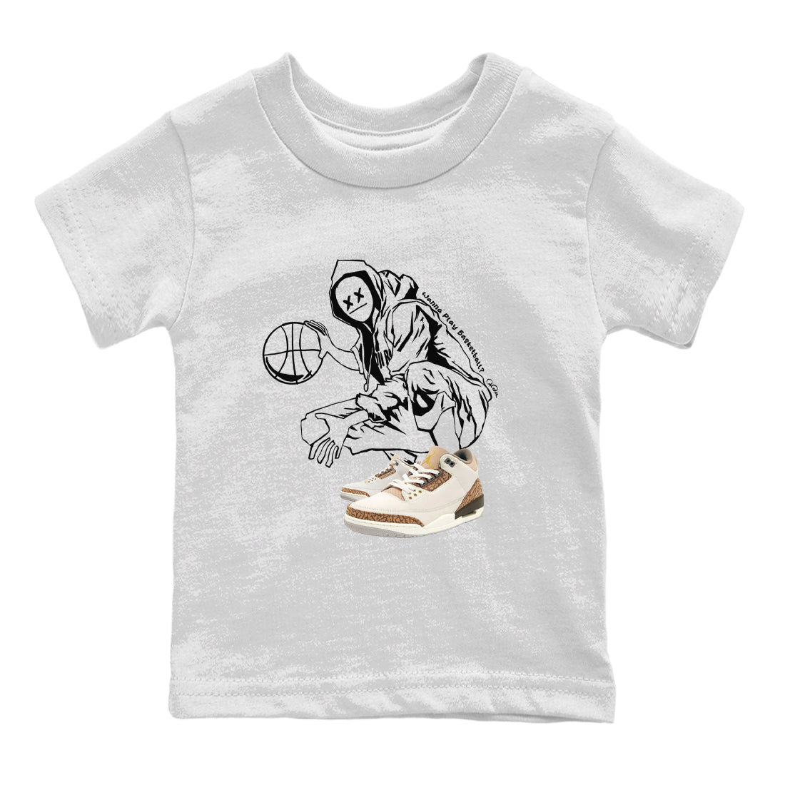 Air Jordan 3 Palomino shirt to match jordans Wanna Play Basketball Streetwear Sneaker Shirt AJ3 Palomino Drip Gear Zone Sneaker Matching Clothing Baby Toddler White 2 T-Shirt