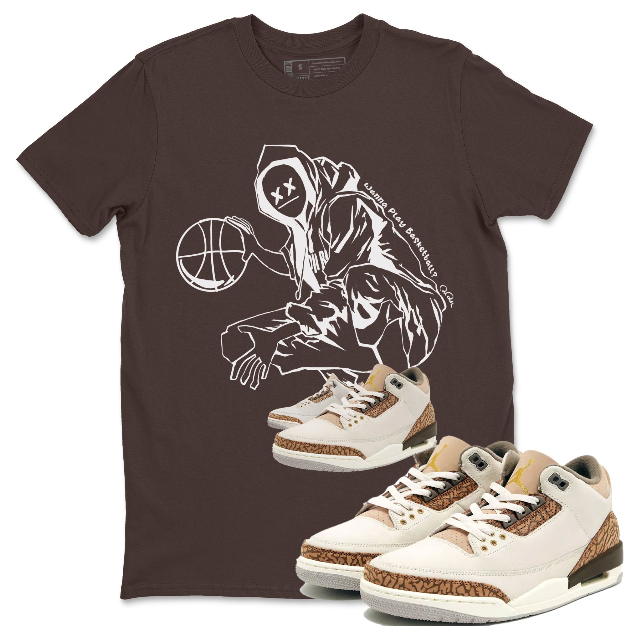 Air Jordan 3 Palomino shirt to match jordans Wanna Play Basketball Streetwear Sneaker Shirt AJ3 Palomino Drip Gear Zone Sneaker Matching Clothing Unisex Dark Chocolate 1 T-Shirt