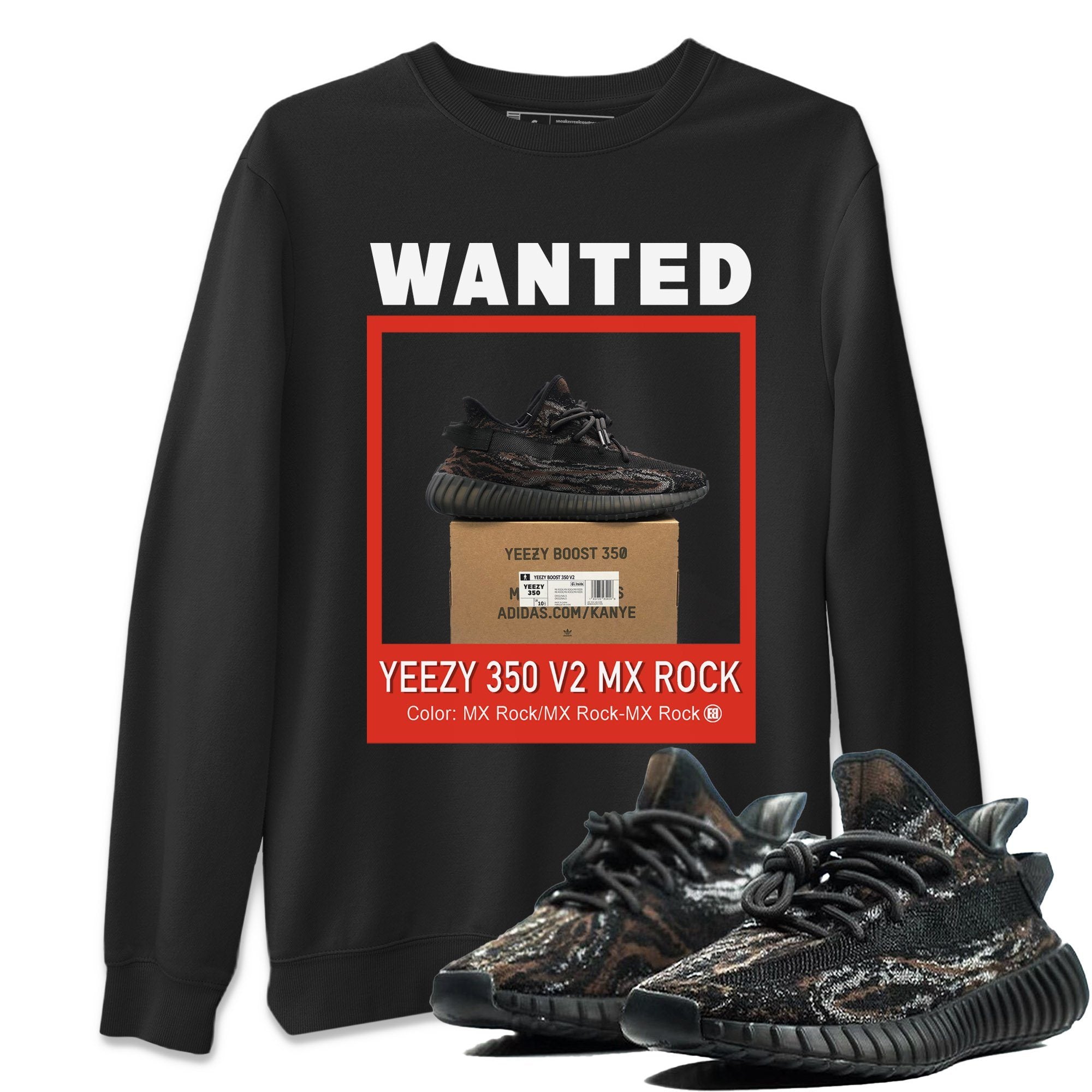Yeezy 350 MX Rock Shirt To Match Jordans Wanted Sneaker Tees Yeezy 350 MX Rock Drip Gear Zone Sneaker Matching Clothing Unisex Shirts
