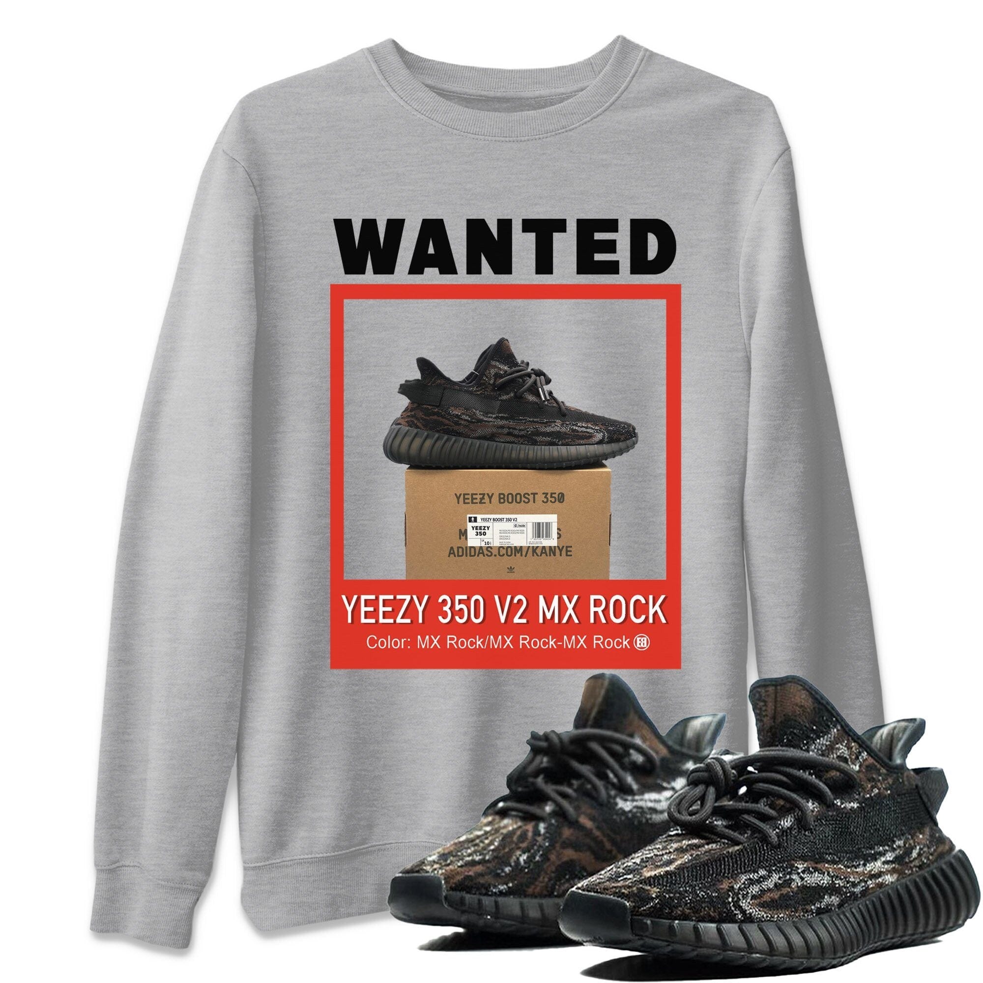 Yeezy 350 MX Rock Shirt To Match Jordans Wanted Sneaker Tees Yeezy 350 MX Rock Drip Gear Zone Sneaker Matching Clothing Unisex Shirts