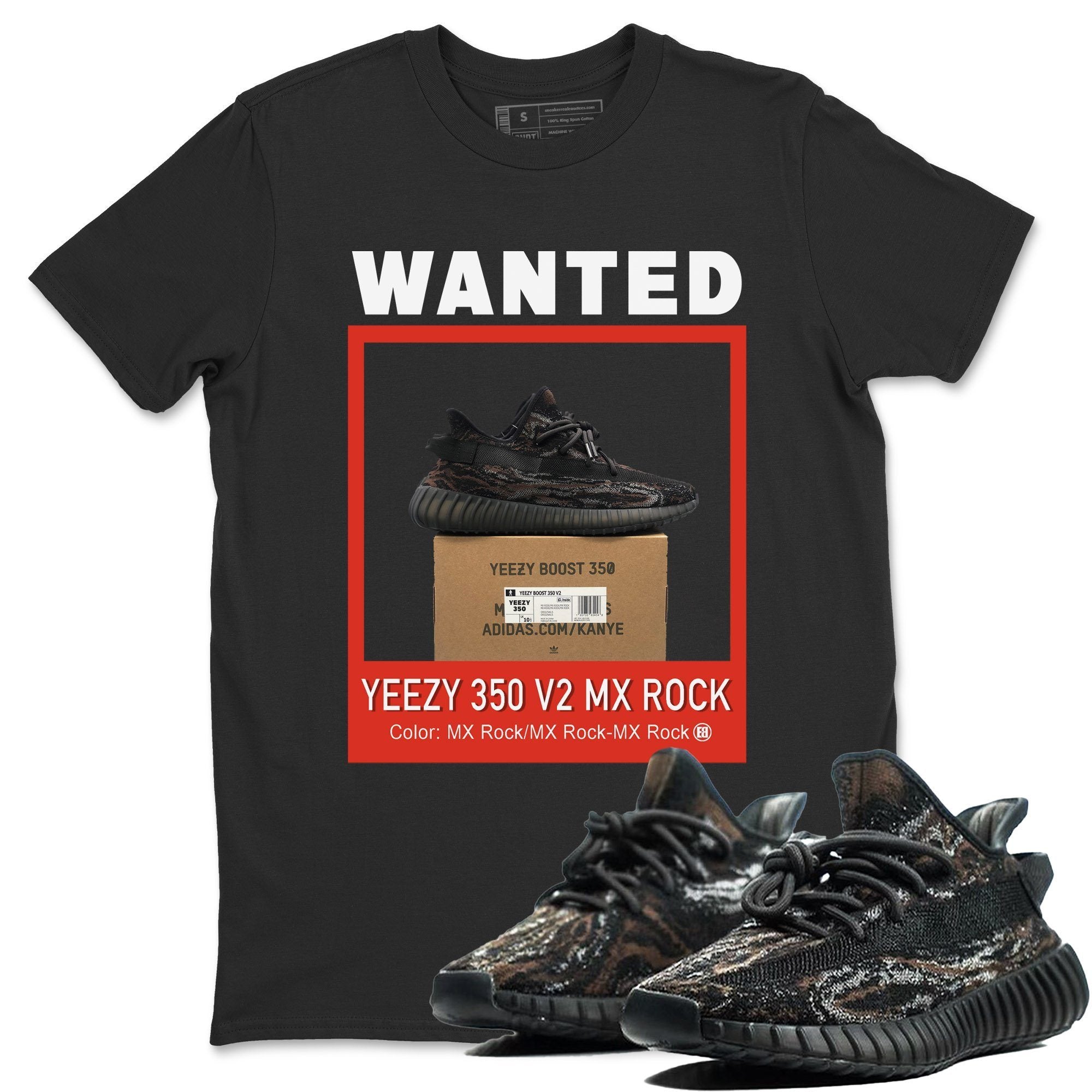 Yeezy 350 MX Rock Shirt To Match Jordans Wanted Sneaker Tees Yeezy 350 MX Rock Drip Gear Zone Sneaker Matching Clothing Unisex Shirts