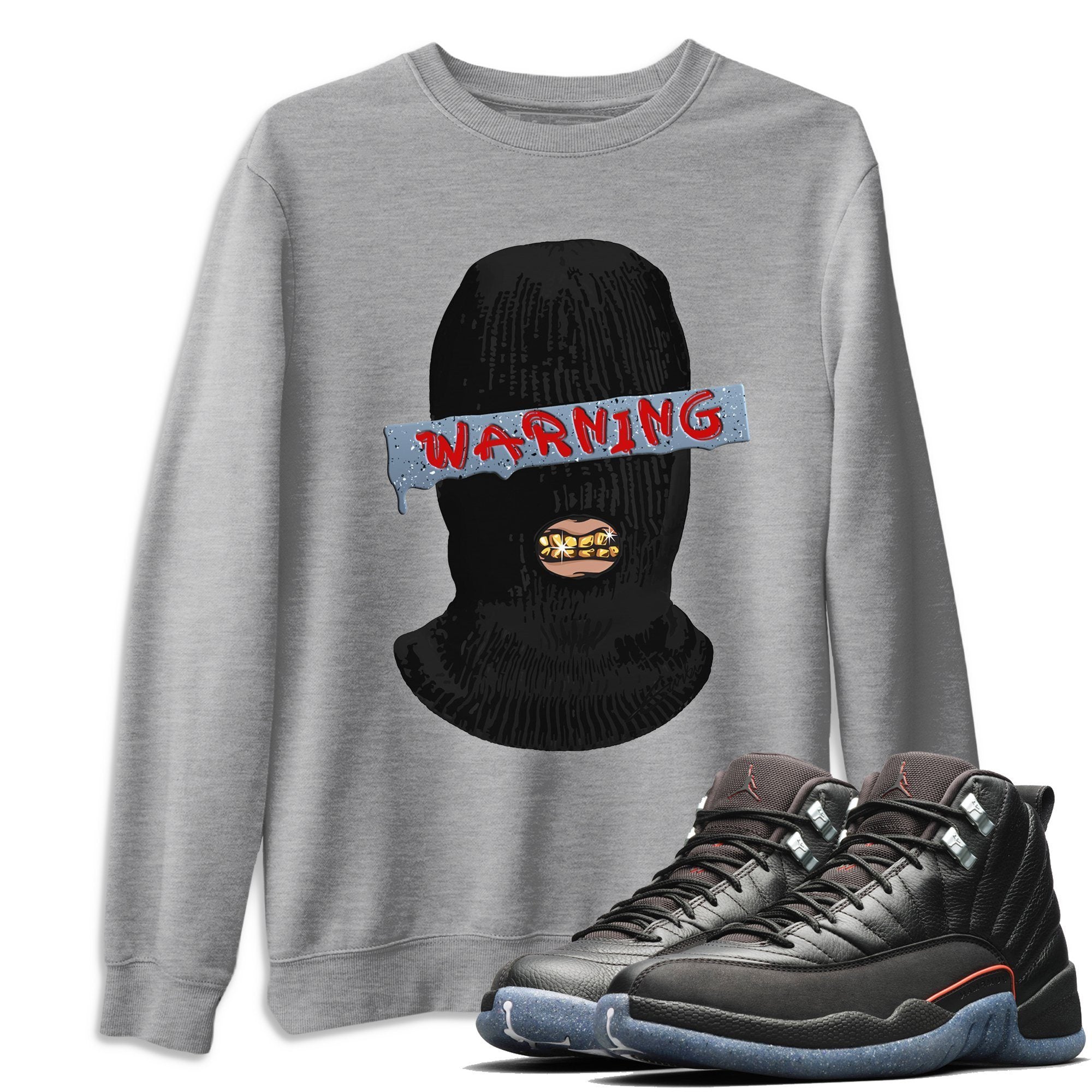 Jordan 12 Grind Shirt To Match Jordans Warning Sneaker Tees Jordan 12 Grind Drip Gear Zone Sneaker Matching Clothing Unisex Shirts