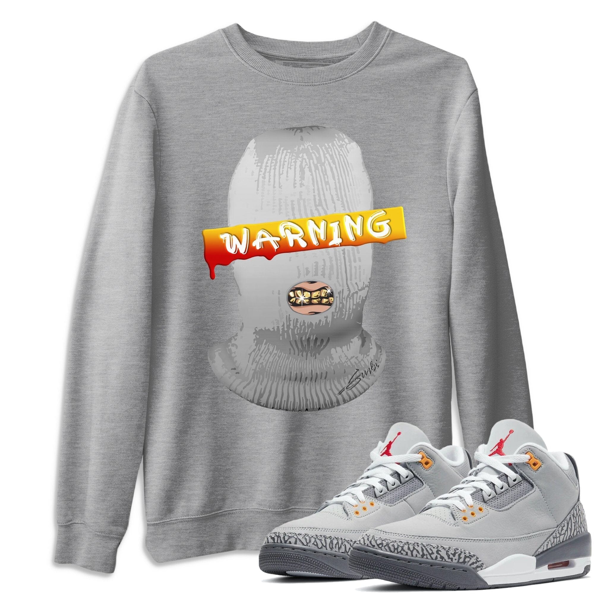 Jordan 3 Cool Grey Shirt To Match Jordans Warning Sneaker Tees Jordan 3 Cool Grey Drip Gear Zone Sneaker Matching Clothing Unisex Shirts
