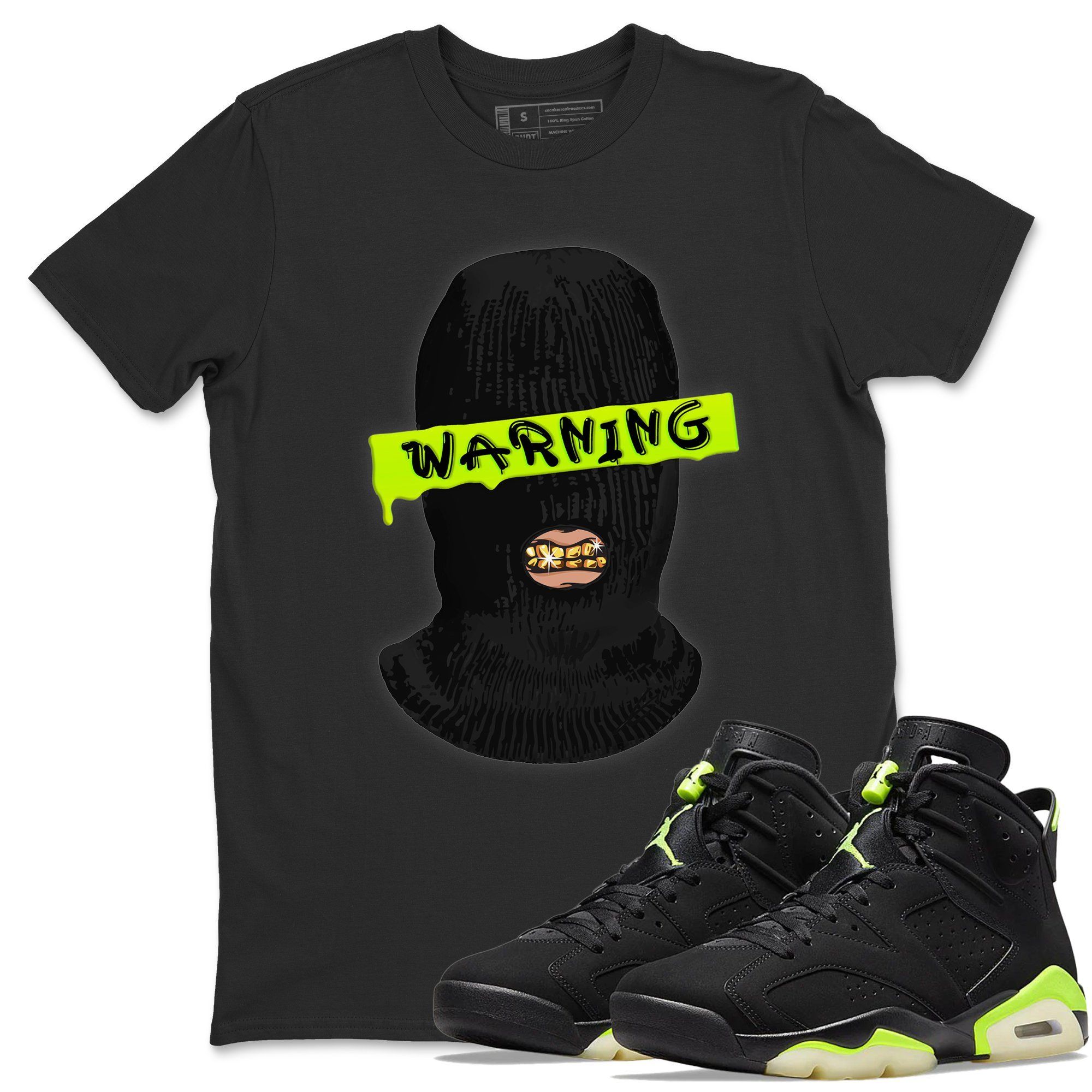 Jordan 6 Electric Green Shirt To Match Jordans Warning Sneaker Tees Jordan 6 Electric Green Drip Gear Zone Sneaker Matching Clothing Unisex Shirts