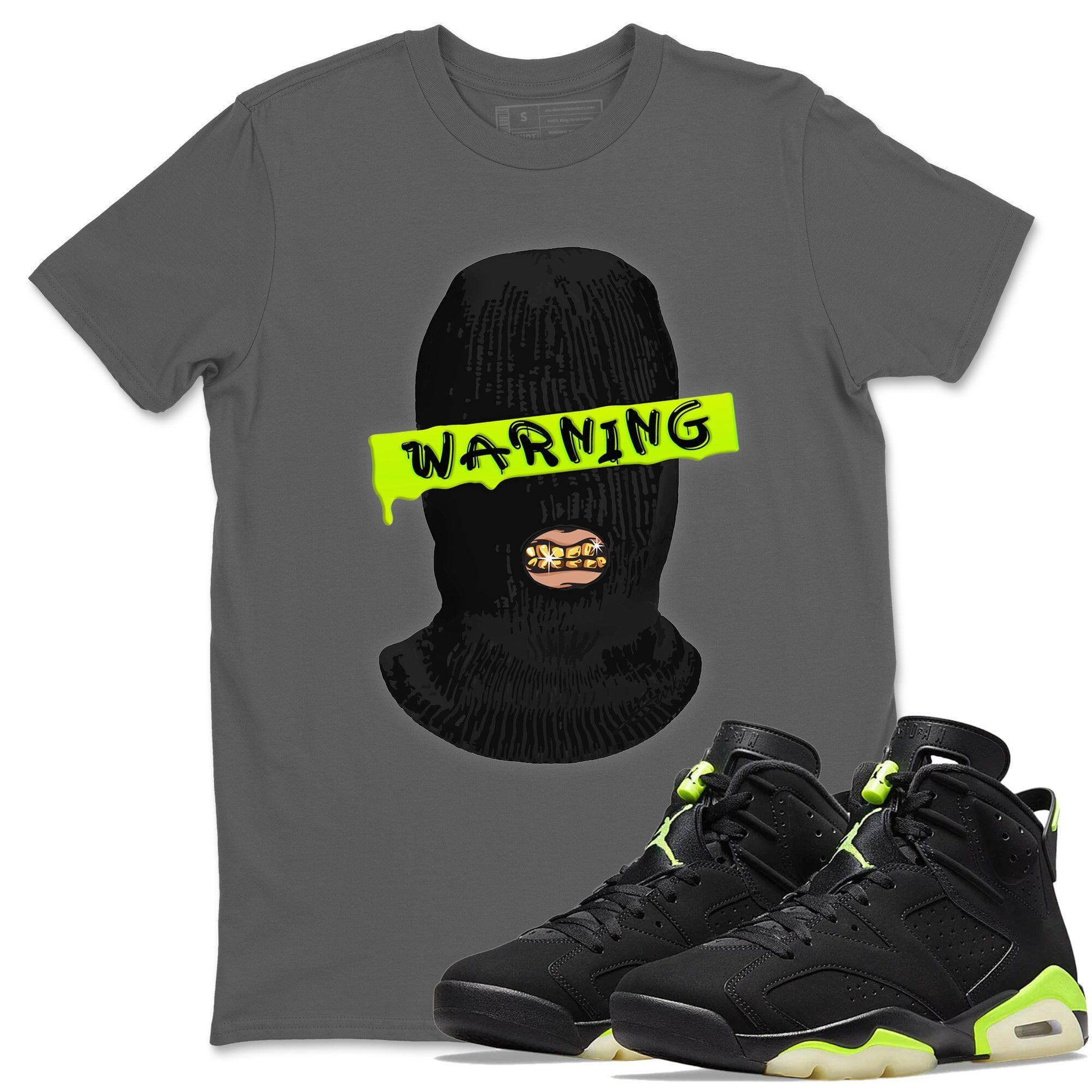 Jordan 6 Electric Green Shirt To Match Jordans Warning Sneaker Tees Jordan 6 Electric Green Drip Gear Zone Sneaker Matching Clothing Unisex Shirts