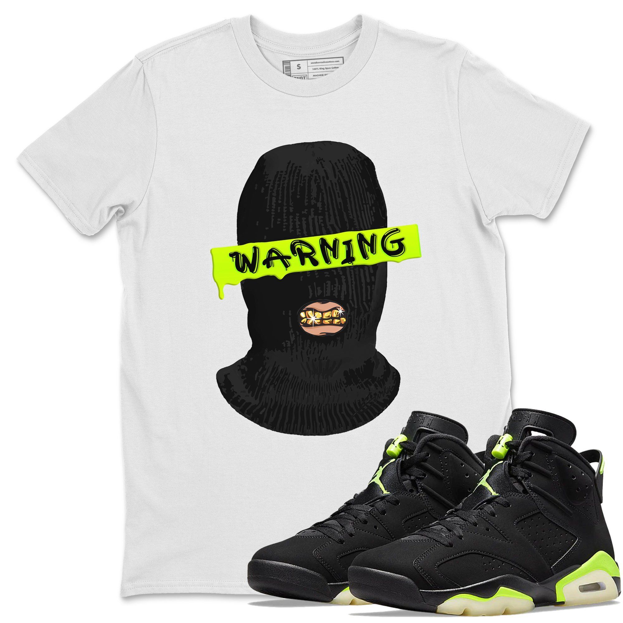 Jordan 6 Electric Green Shirt To Match Jordans Warning Sneaker Tees Jordan 6 Electric Green Drip Gear Zone Sneaker Matching Clothing Unisex Shirts
