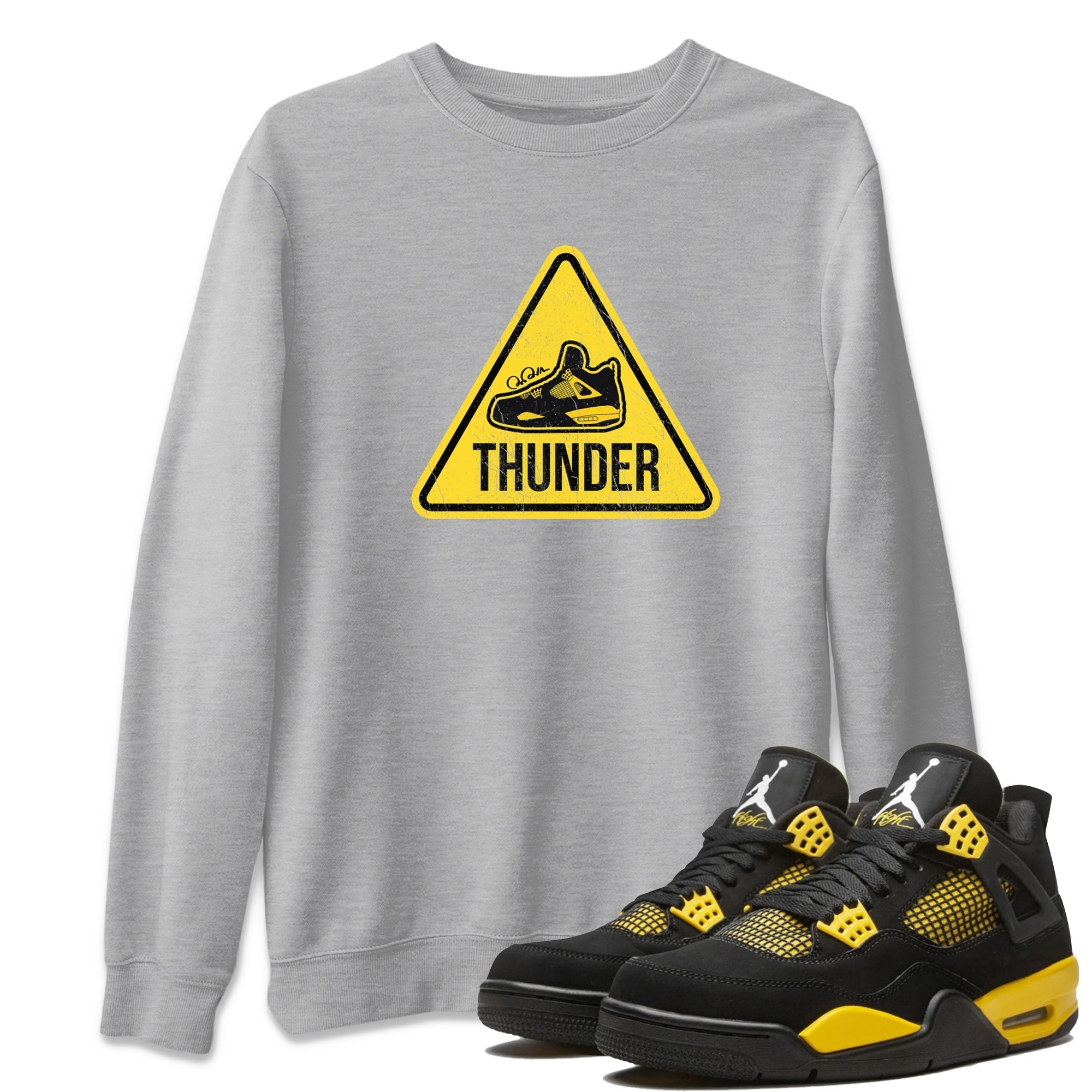 Air Jordan 4 Thunder Sneaker Match Tees Warning Sign Streetwear Sneaker Shirt Yellow AJ4 Thunder Sneaker Release Tees Unisex Shirts Heather Grey 1