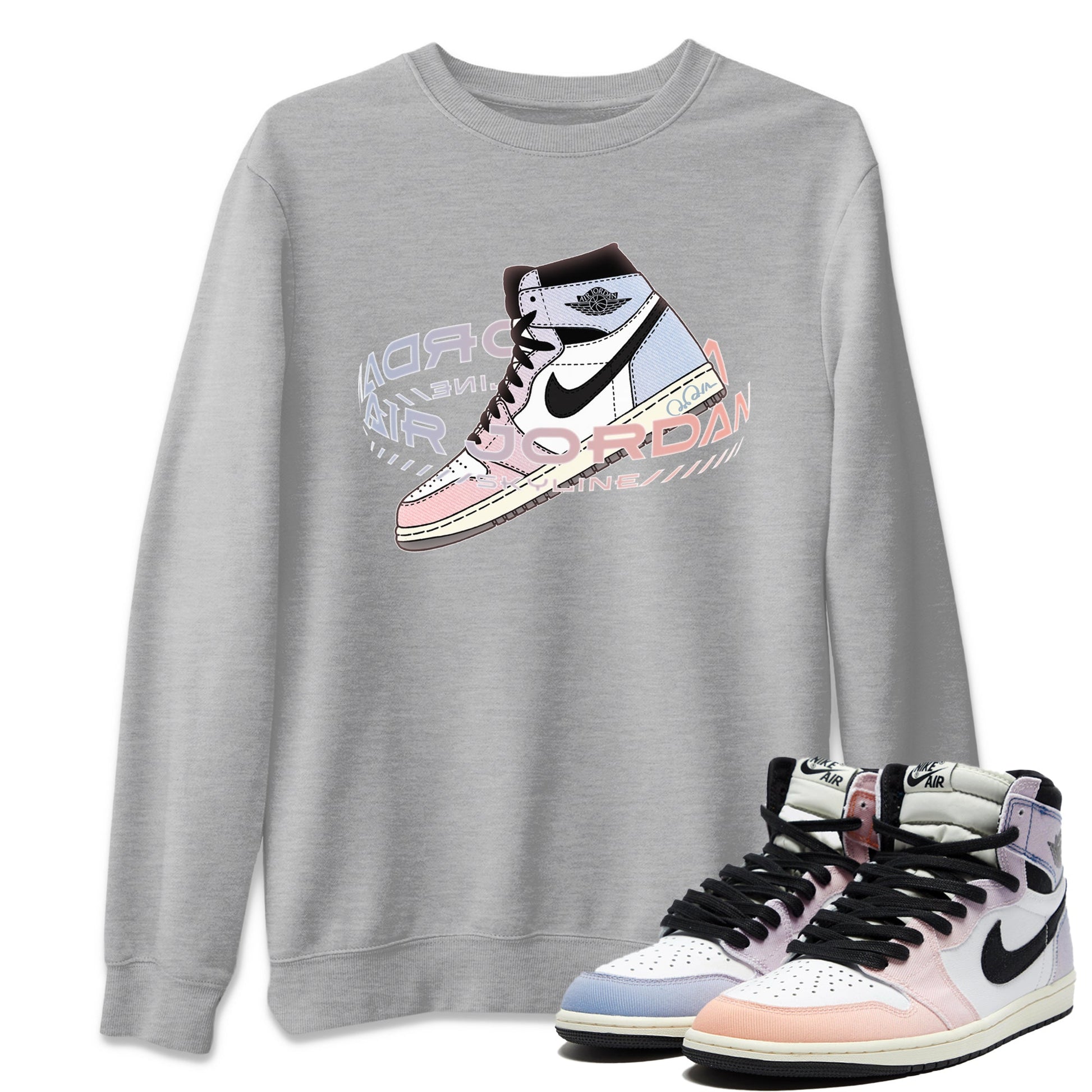 Air Jordan 1 Skyline Sneaker Tees Drip Gear Zone Warping Space Sneaker Tees AJ1 Skyline Shirt Unisex Shirts Heather Grey 1