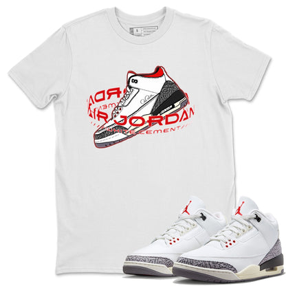 Air Jordan 3 White Cement Sneaker Tees Drip Gear Zone Warping Space Sneaker Tees AJ3 White Cement Shirt Unisex Shirts White 1