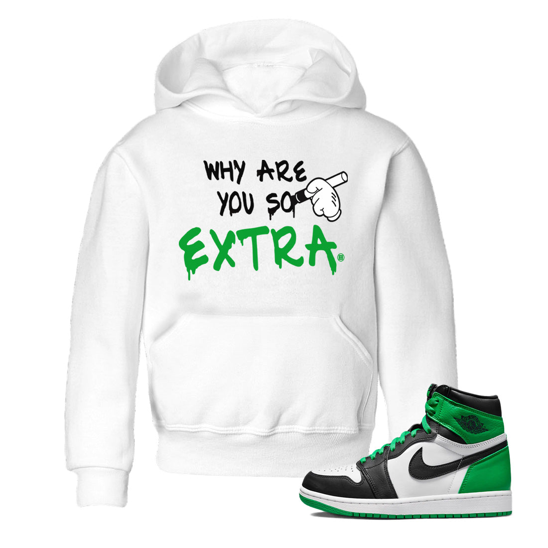 Air Jordan 1 Celtics Shirt To Match Jordans Why Are You So Extra Sneaker Tees Air Jordan 1 Retro Celtics Drip Gear Zone Sneaker Matching Clothing Kids Shirts White 1