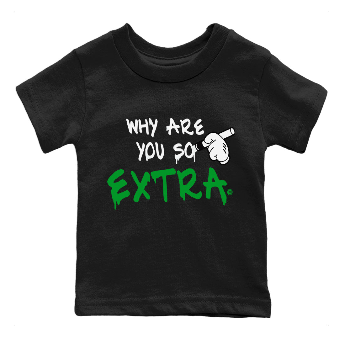 Air Jordan 1 Celtics Shirt To Match Jordans Why Are You So Extra Sneaker Tees Air Jordan 1 Retro Celtics Drip Gear Zone Sneaker Matching Clothing Kids Shirts Black 2