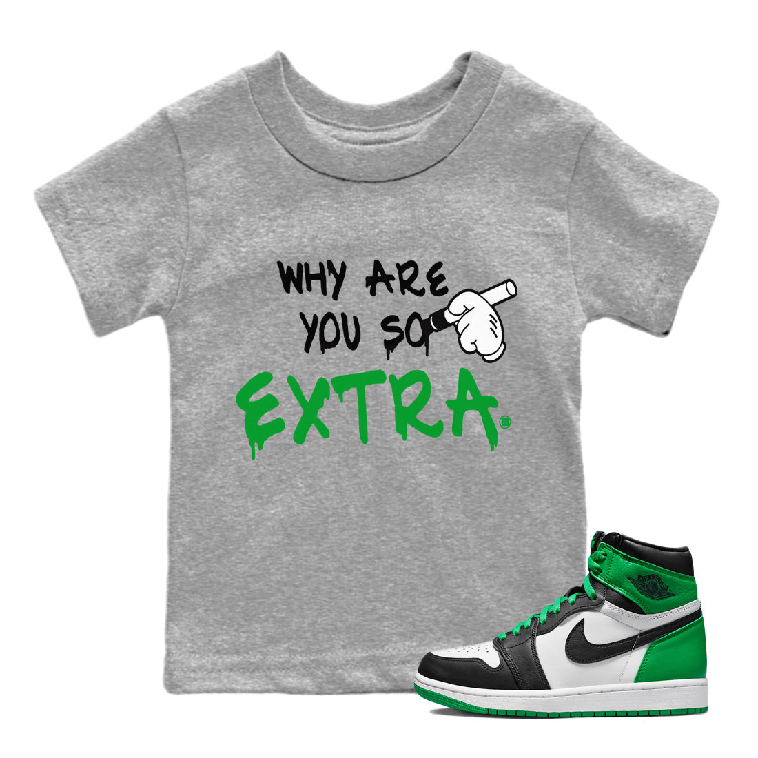Air Jordan 1 Celtics Why Are You So Extra Baby and Kids Sneaker Tees Air Jordan 1 Retro Celtics Kids Sneaker Tees Size Chart