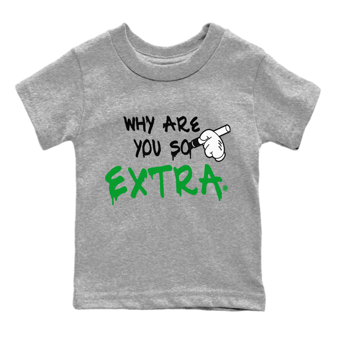 Air Jordan 1 Celtics Shirt To Match Jordans Why Are You So Extra Sneaker Tees Air Jordan 1 Retro Celtics Drip Gear Zone Sneaker Matching Clothing Kids Shirts Heather Grey 2