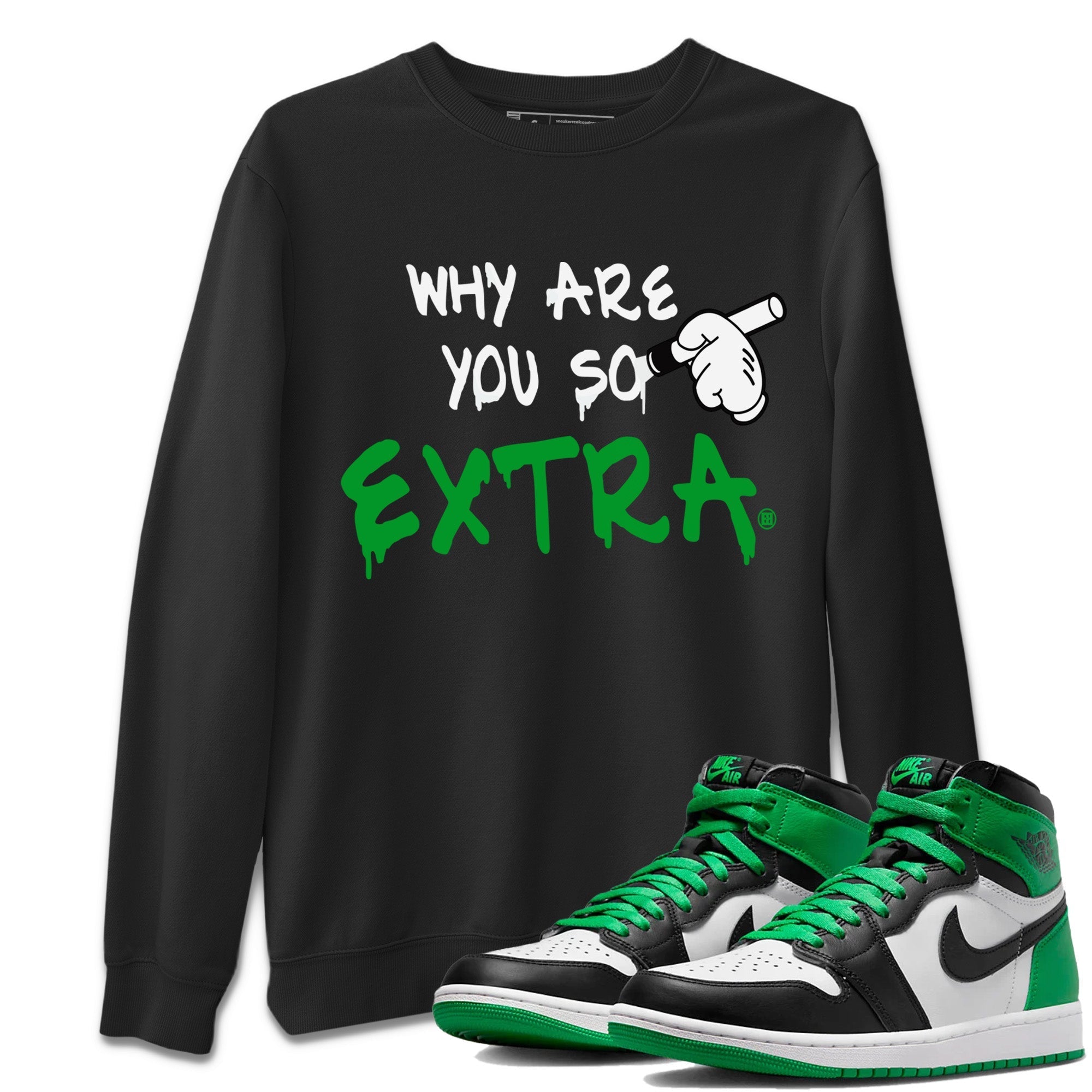 Air Jordan 1 Celtics Why Are You So Extra Crew Neck Sneaker Tees Air Jordan 1 Retro Celtics Sneaker T-Shirts Washing and Care Tip
