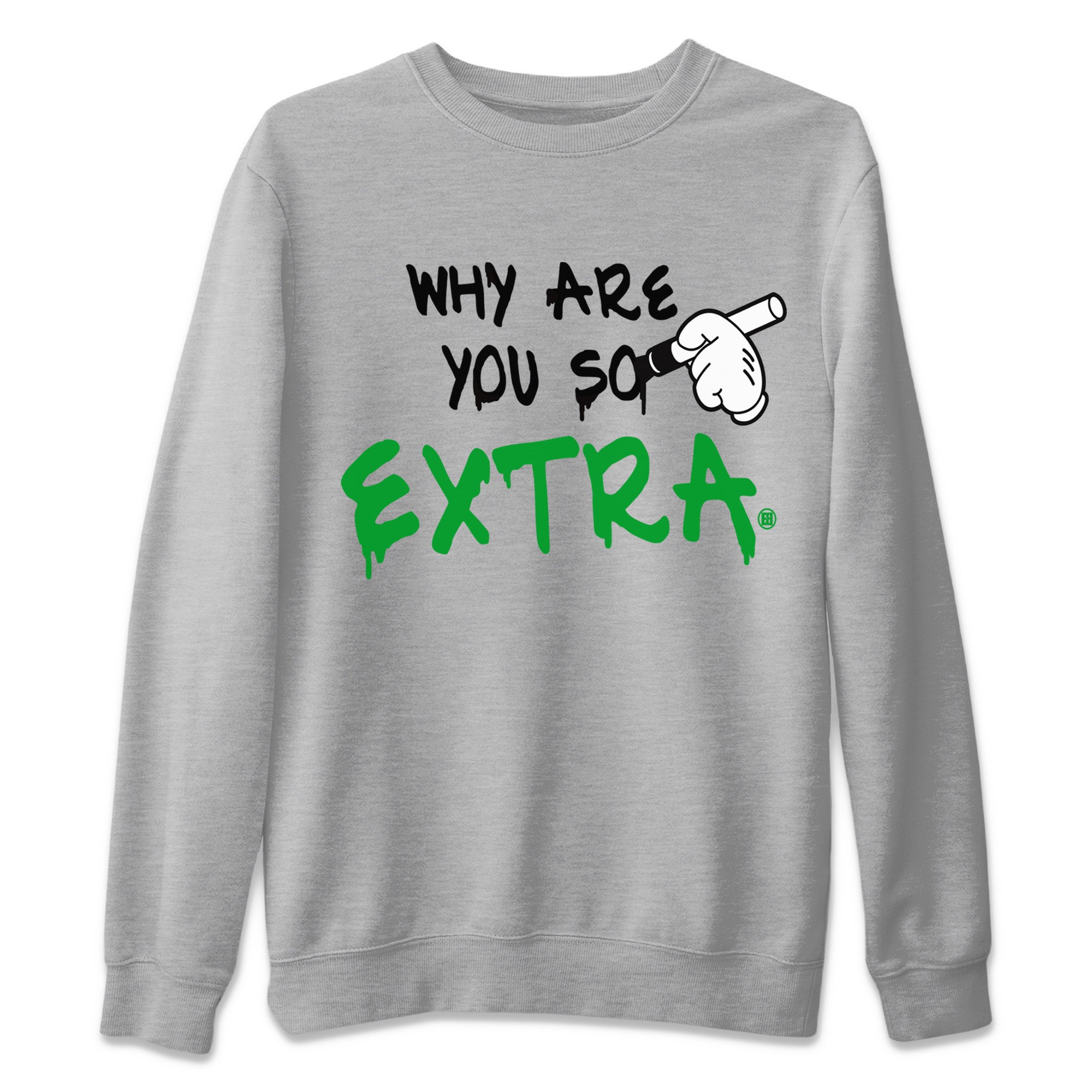 Air Jordan 1 Celtics Shirt To Match Jordans Why Are You So Extra Sneaker Tees Air Jordan 1 Retro Celtics Drip Gear Zone Sneaker Matching Clothing Unisex Shirts Heather Grey 2