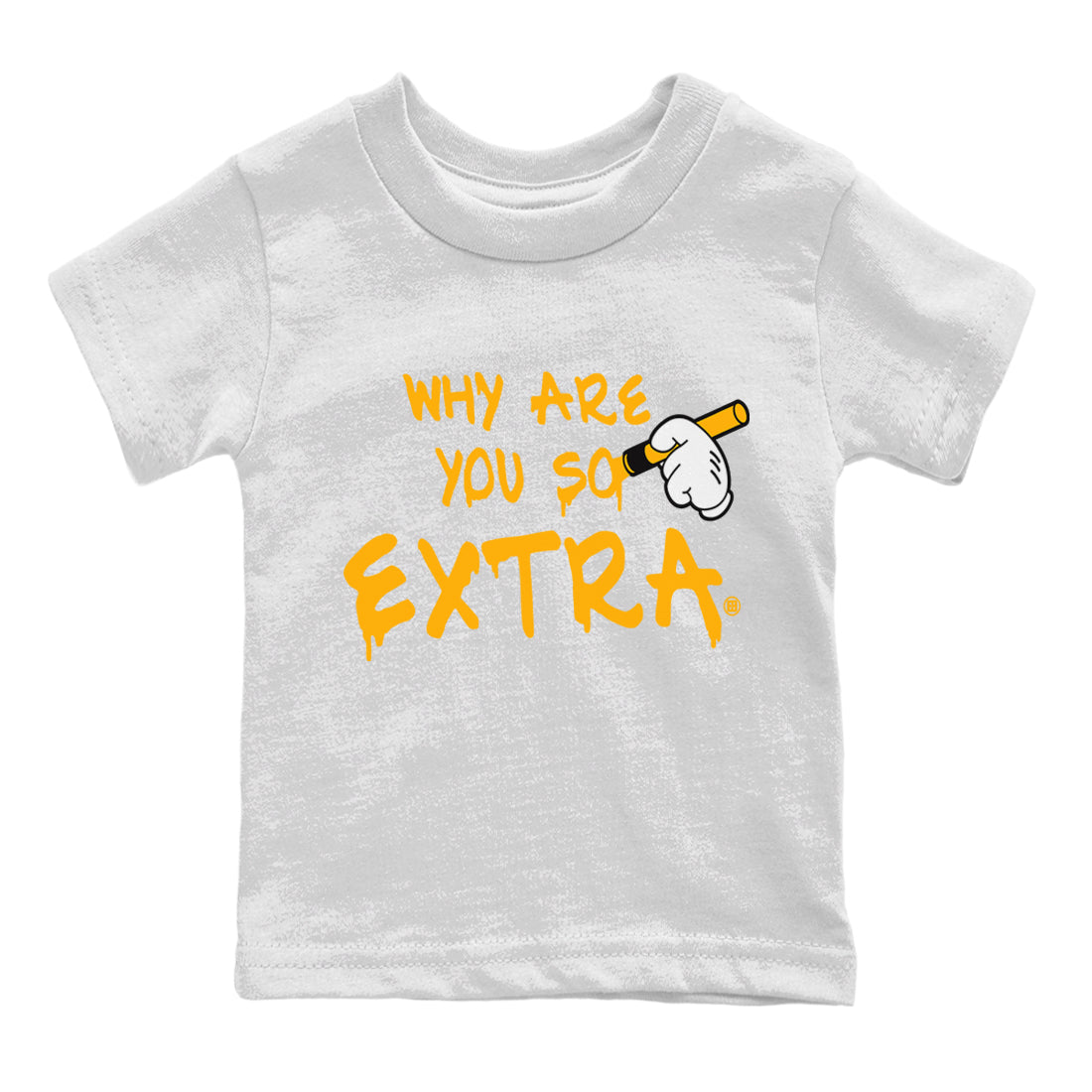 Jordan 1 Taxi Sneaker Matching T-Shirt Why Are You So Extra Sneaker Tees Jordan 1 Taxi Sneaker Release Tees Kids Shirts