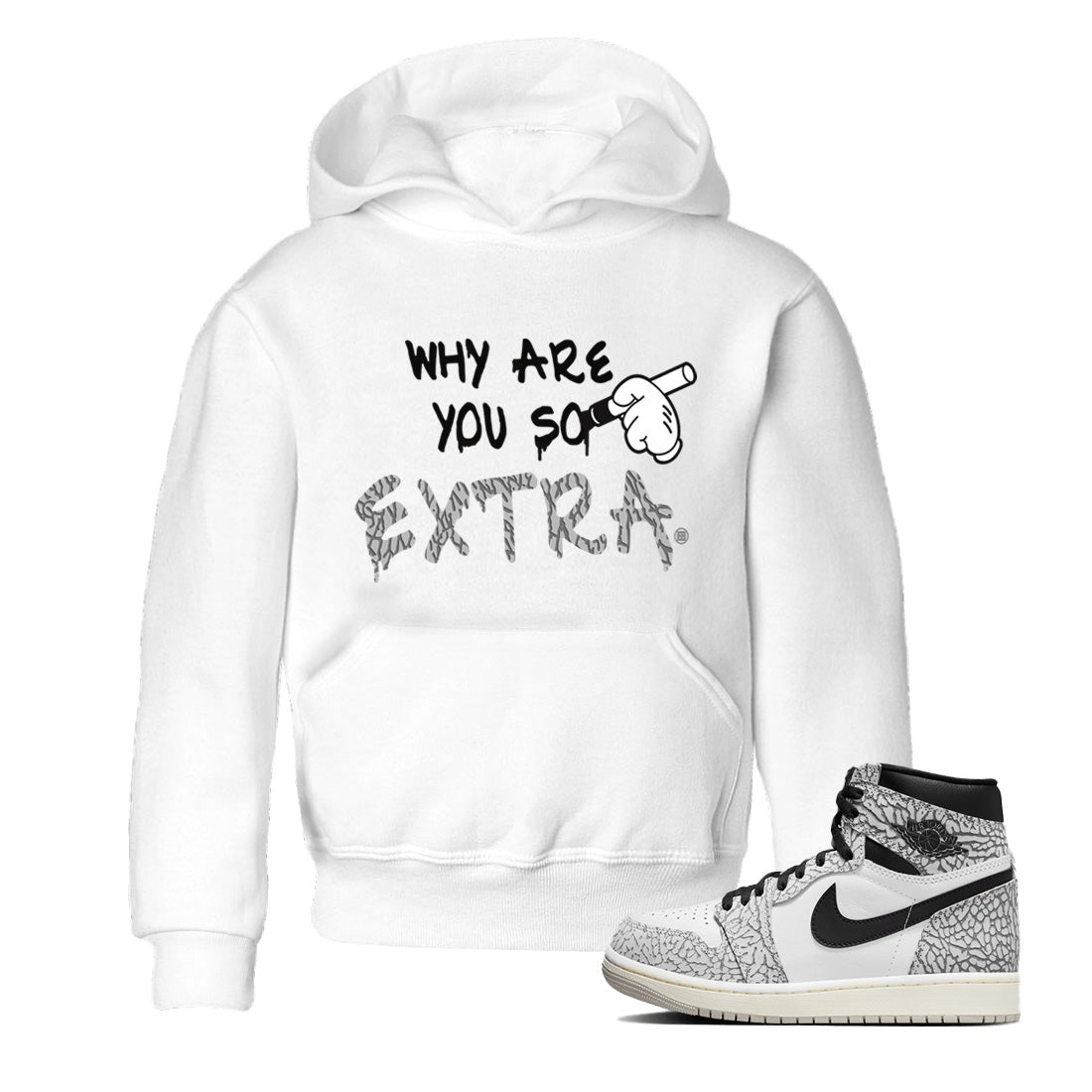 Jordan 1 White Cement Shirt To Match Jordans Why Are You So Extra Sneaker Tees Jordan 1 White Cement Drip Gear Zone Sneaker Matching Clothing Kids Shirts