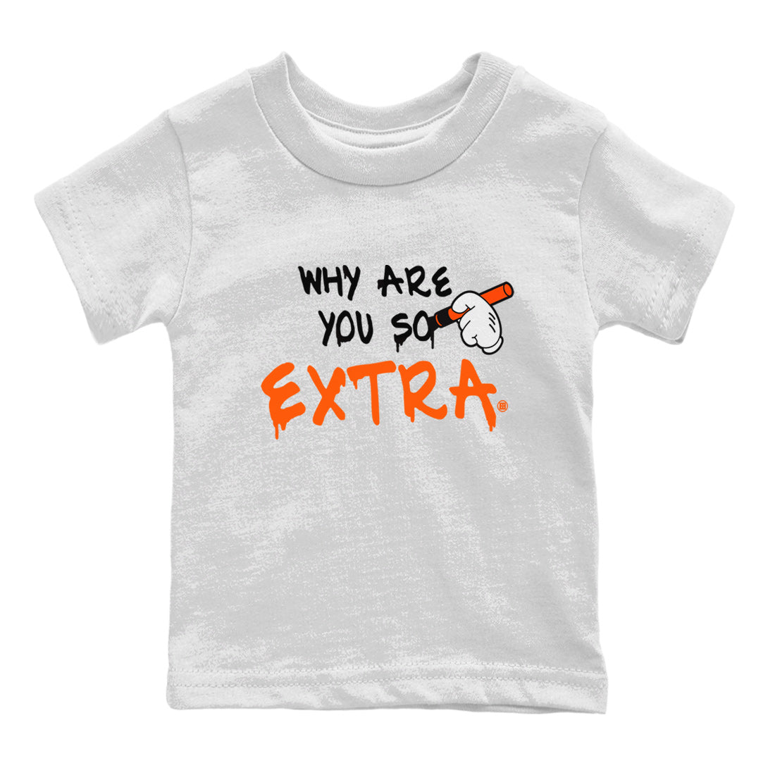 Air Jordan 12 Brilliant Orange Sneaker Match Tees Why Are You So Extra Streetwear Sneaker Shirt 12s Brilliant Orange T-Shirt Kids Shirts White 2