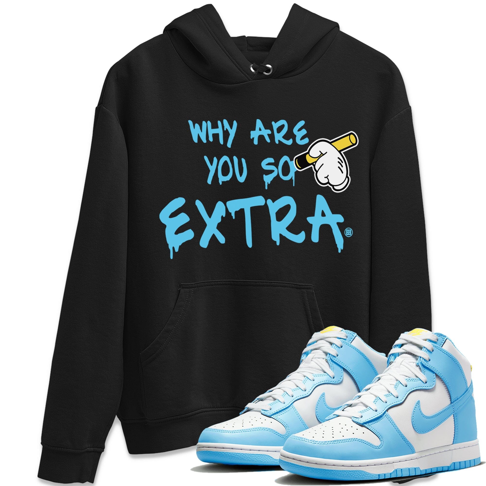 Dunk Blue Chill Sneaker Match Tees Why Are You So Extra Sneaker Tees Dunk Blue Chill Jordan to match sneaker T-Shirt Crew Neck Shirts