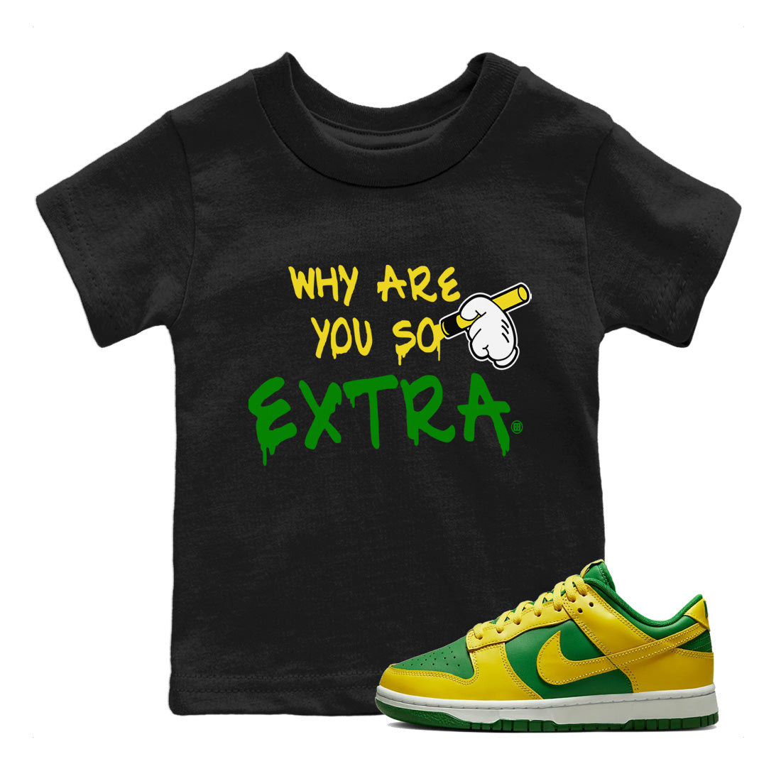 Dunk Reverse Brazil Sneaker Match Tees Why Are You So Extra Sneaker Tees Dunk Reverse Brazil Jordan to match sneaker T-Shirt Kids Shirts