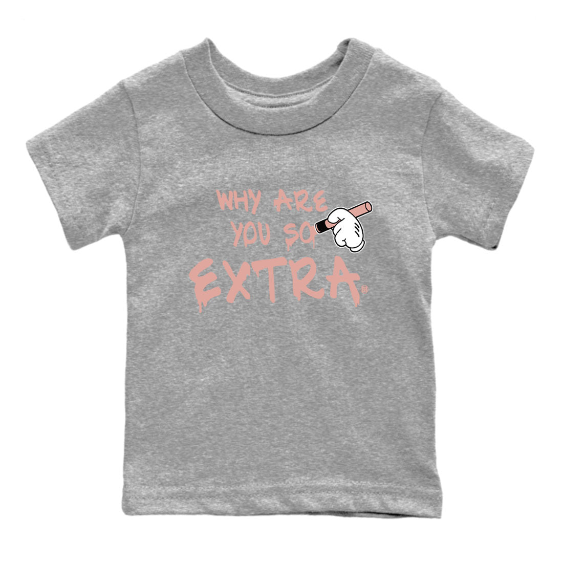 Dunks Low Rose Whisper shirt to match jordans Why Are You So Extra Streetwear Sneaker Shirt Dunk Rose Whisper Drip Gear Zone Sneaker Matching Clothing Baby Toddler Heather Grey 2 T-Shirt