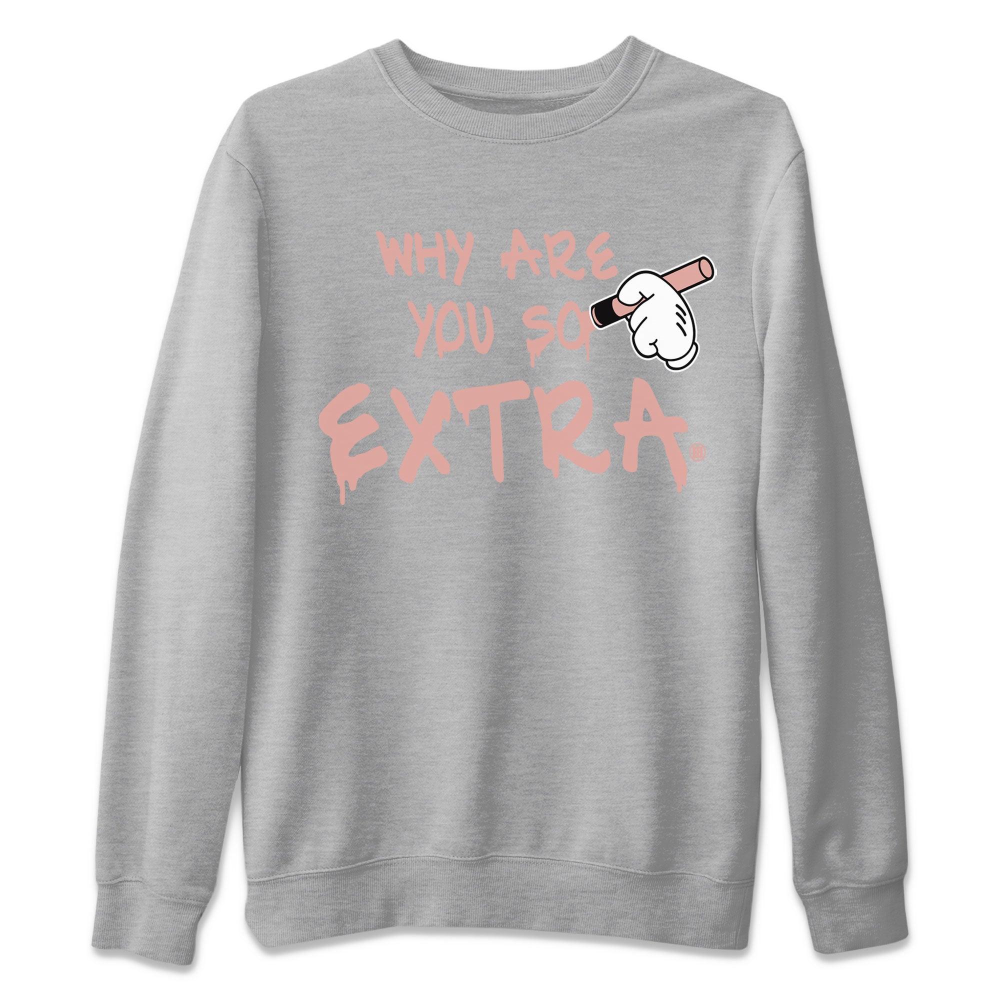 Dunks Low Rose Whisper shirt to match jordans Why Are You So Extra Streetwear Sneaker Shirt Dunk Rose Whisper Drip Gear Zone Sneaker Matching Clothing Unisex Heather Grey 2 T-Shirt