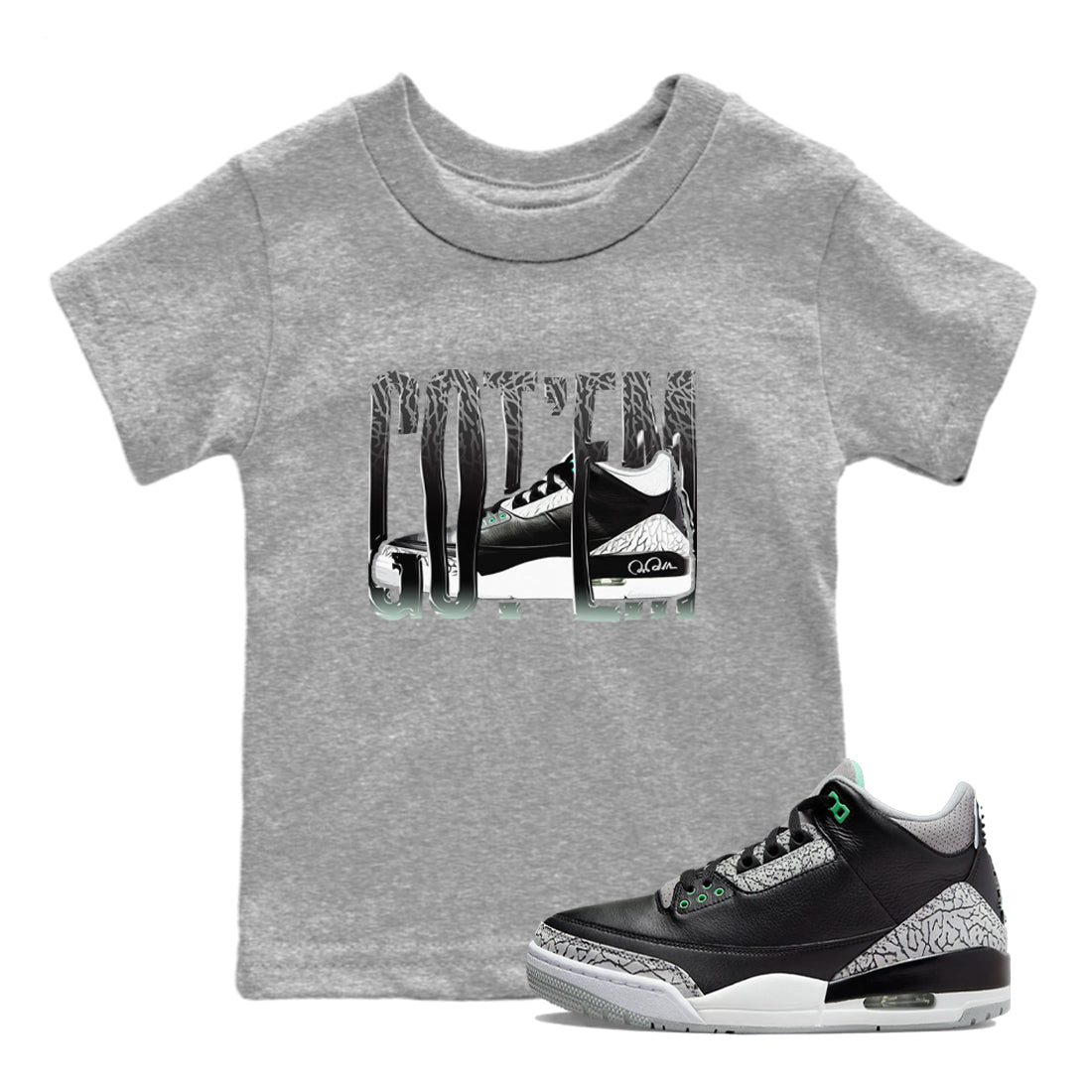 3s Green Glow shirt to match jordans Wiggling Gotem sneaker tees Air Jordan 3 Green Glow Drip Gear Zone baby toddler Heather Grey 1 cotton Shirt