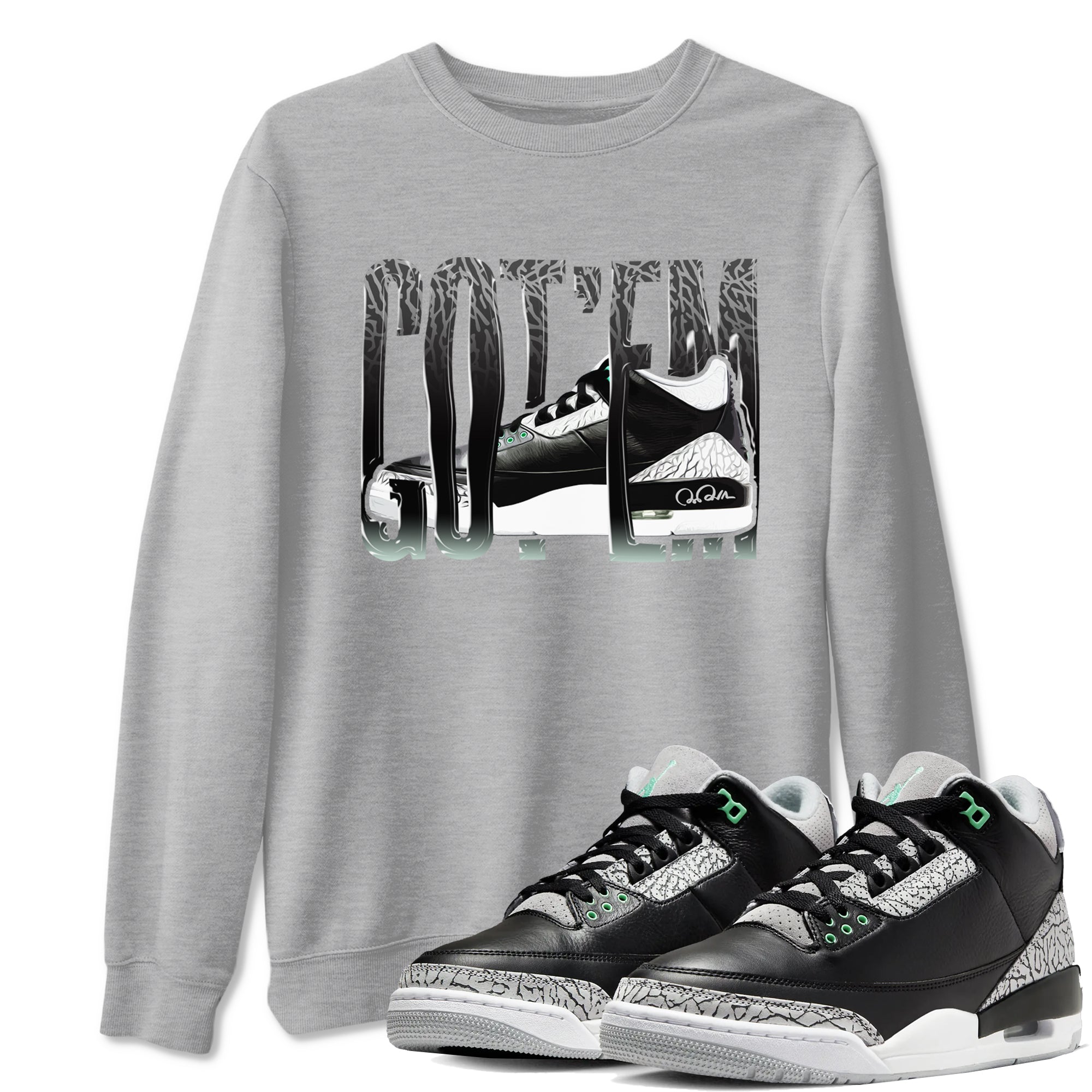 3s Green Glow shirt to match jordans Wiggling Gotem sneaker tees Air Jordan 3 Green Glow Drip Gear Zone unisex cotton Heather Grey 1 crew neck shirt