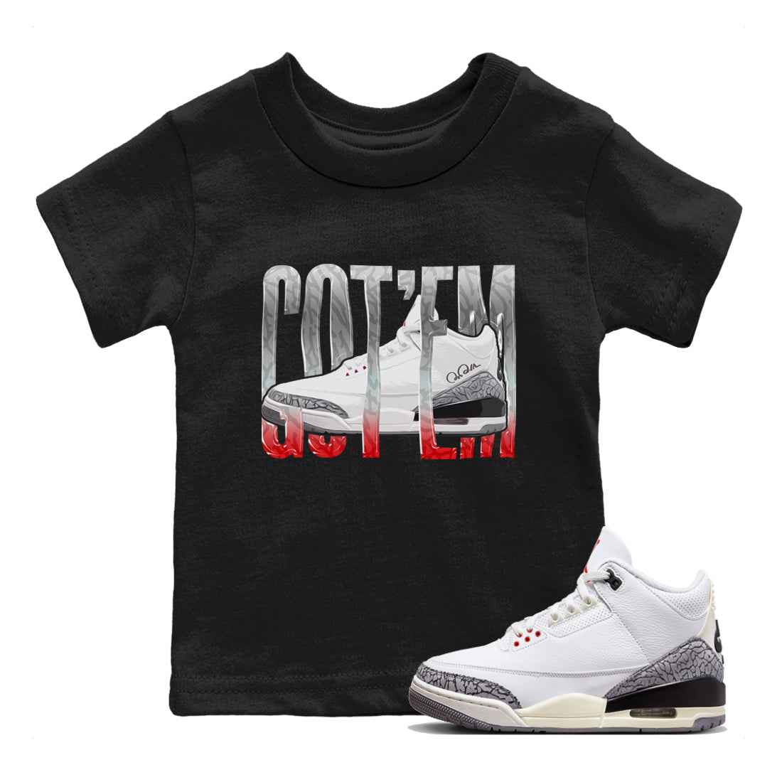 Air Jordan 3 White Cement Shirt To Match Jordans Wiggling Gotem Sneaker Tees AJ3 White Cement Drip Gear Zone Sneaker Matching Clothing Kids Shirts Black 1